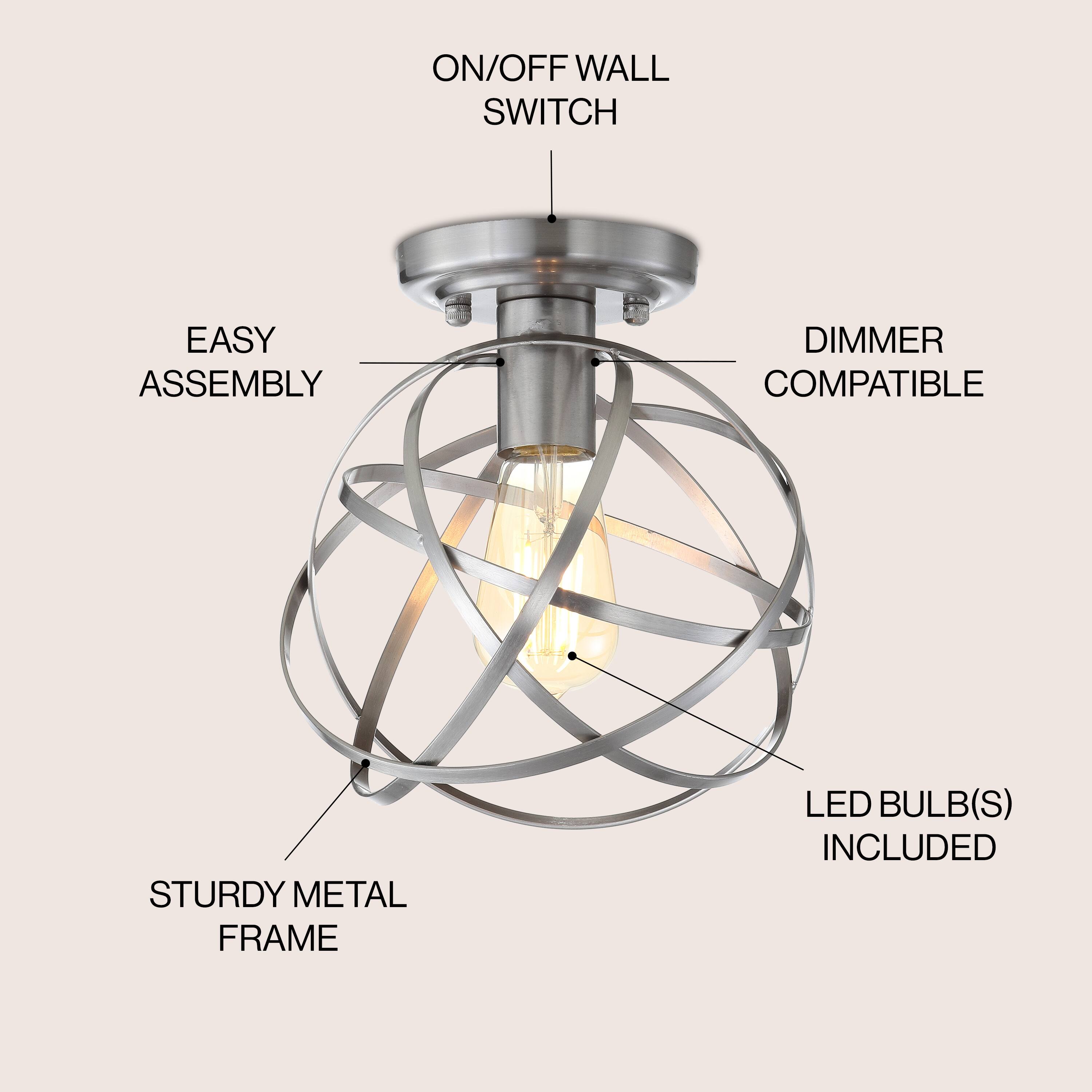 ON/OFF WALL SWITCH  
EASY ASSEMBLY  
DIMMER COMPATIBLE  
STURDY METAL FRAME  
LED BULB(S) INCLUDED