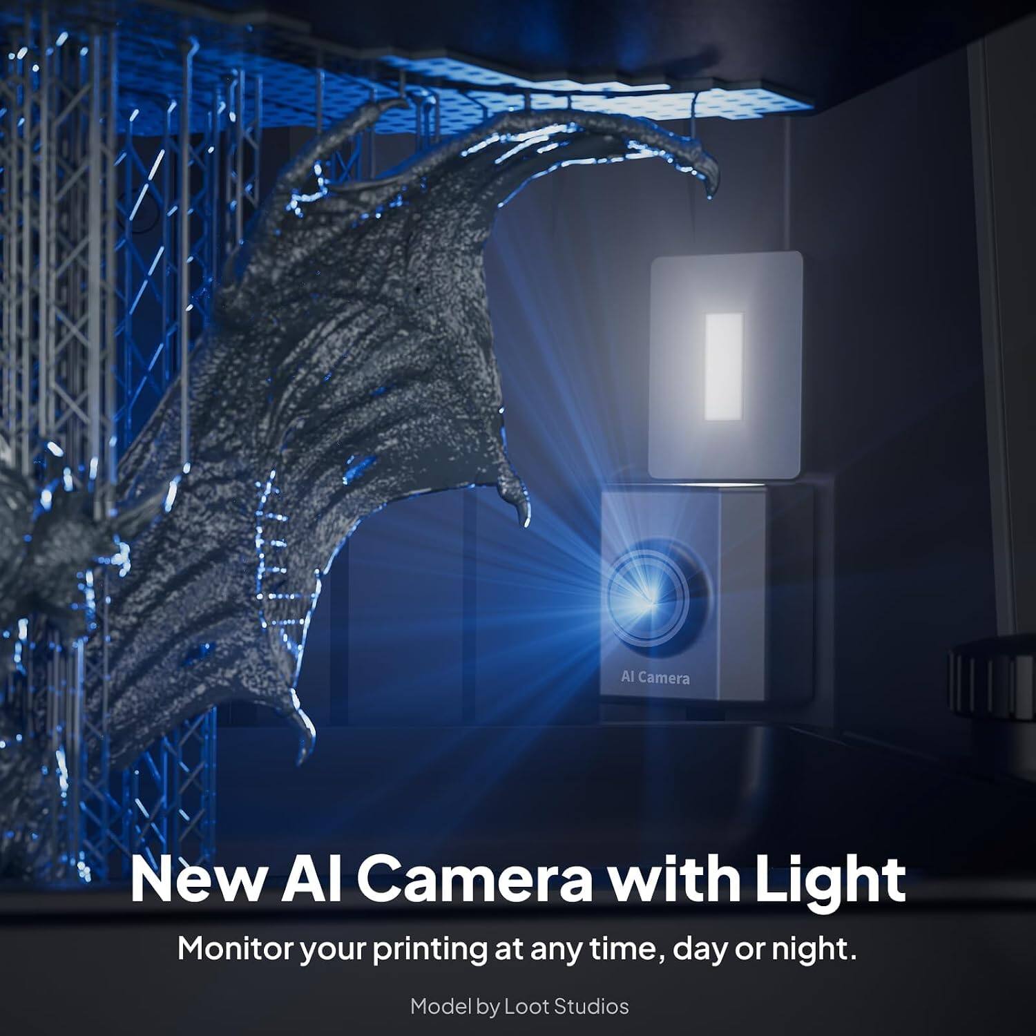 AI Camera  
New AI Camera with Light  
Monitor your printing at any time, day or night.  
Model by Loot Studios