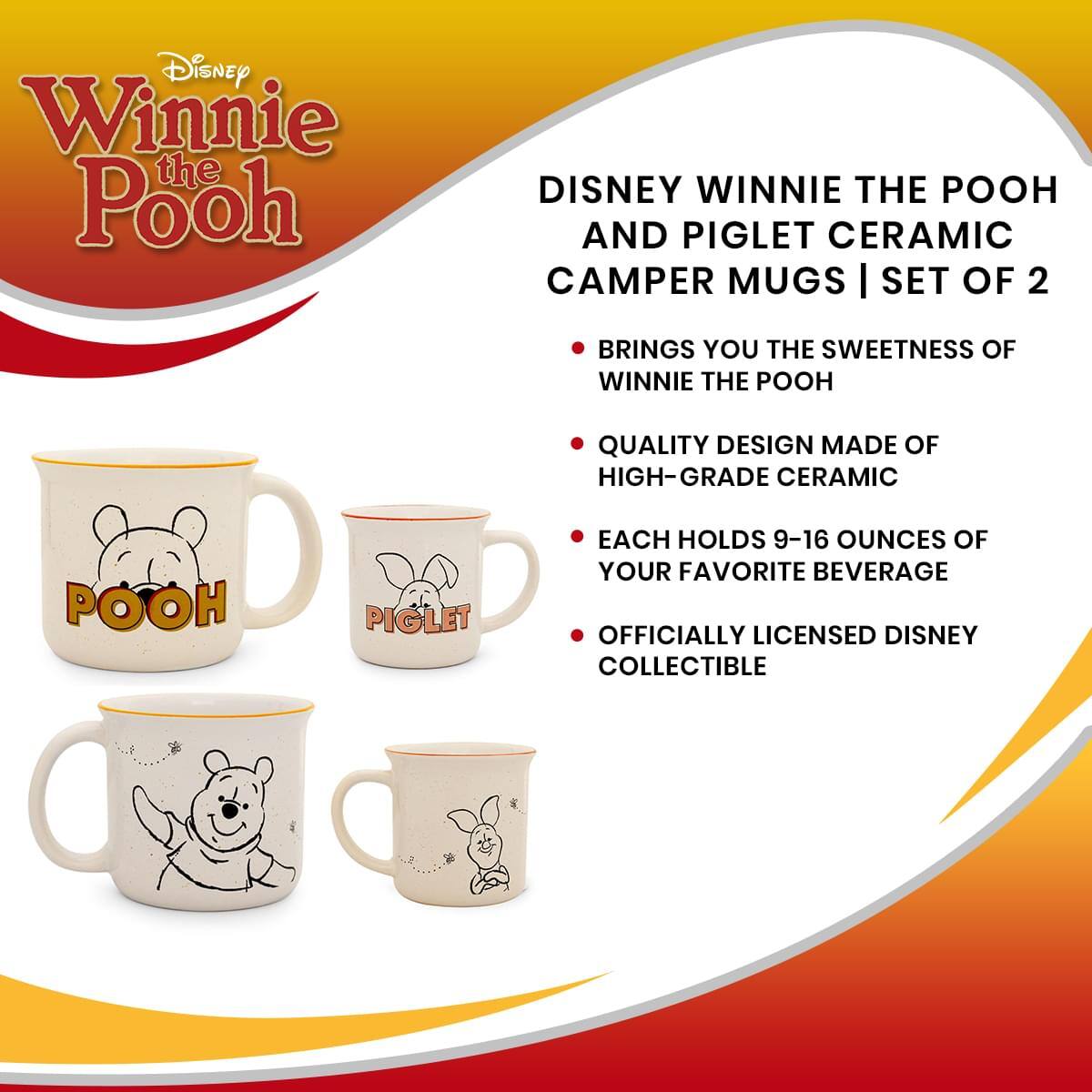 Disney Winnie the Pooh

DISNEY WINNIE THE POOH AND PIGLET CERAMIC CAMPER MUGS | SET OF 2

- BRINGS YOU THE SWEETNESS OF WINNIE THE POOH
- QUALITY DESIGN MADE OF HIGH-GRADE CERAMIC
- EACH HOLDS 9-16 OUNCES OF YOUR FAVORITE BEVERAGE
- OFFICIALLY LICENSED DISNEY COLLECTIBLE