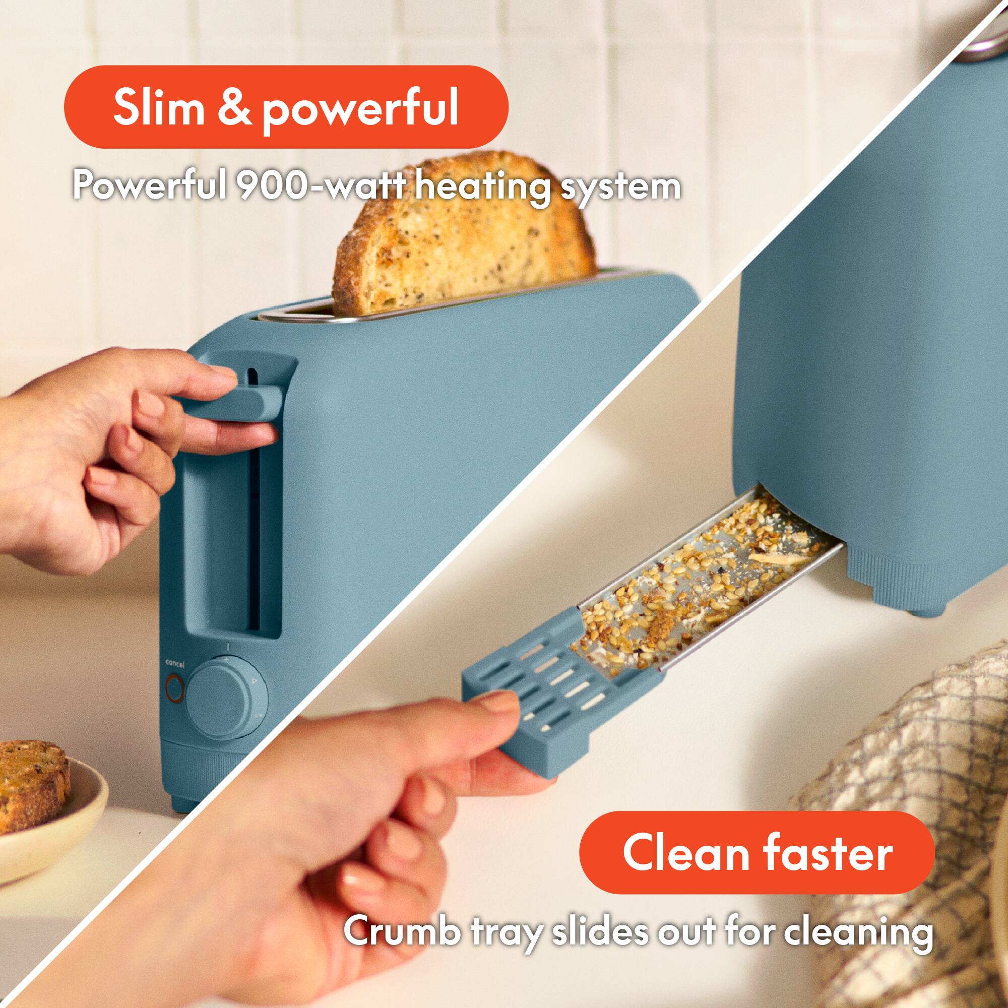 Slim & powerful, Powerful 900-watt heating system, Clean faster, Crumb tray slides out for cleaning