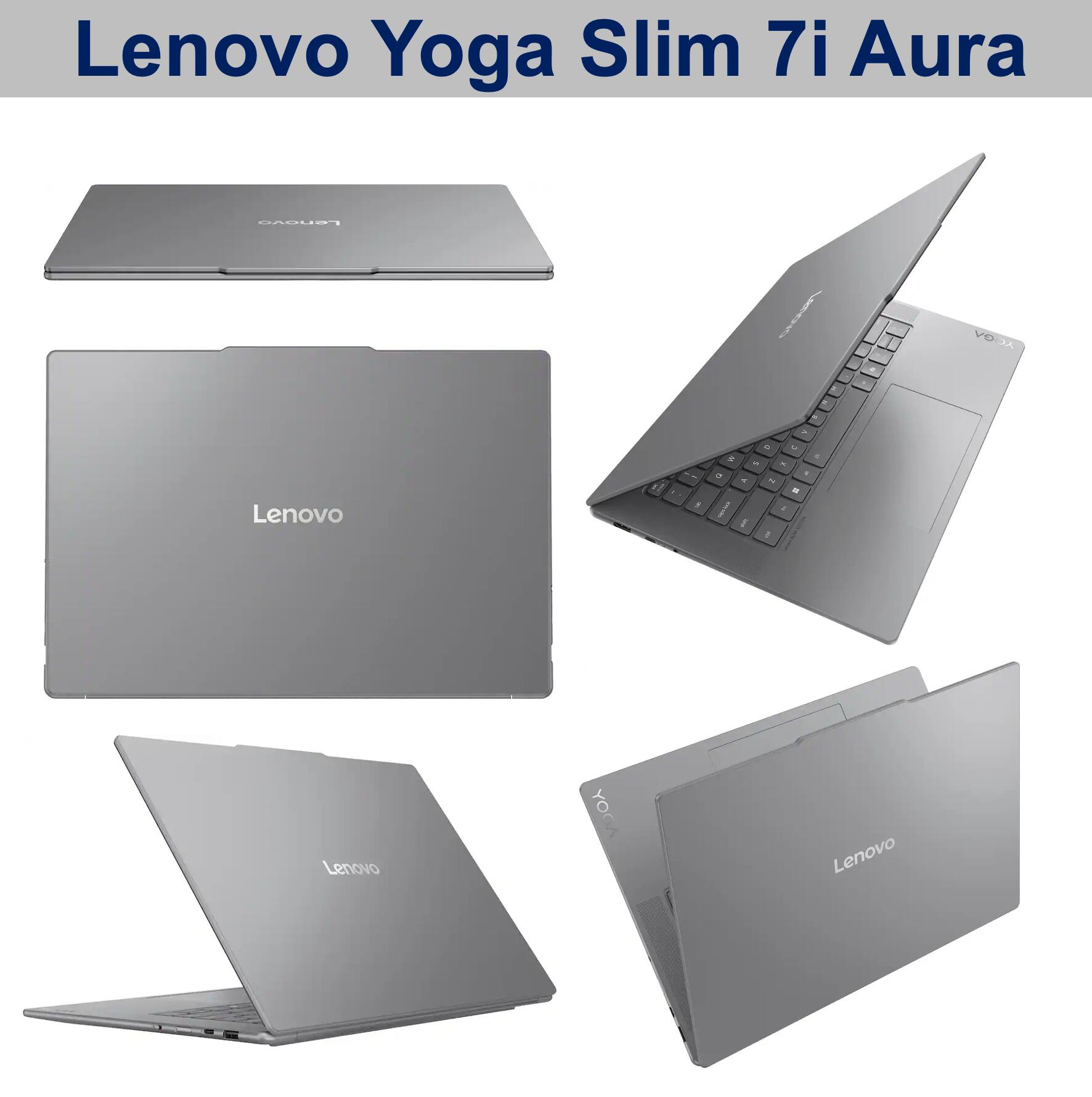 Lenovo Yoga Slim 7i Aura

Lenovo Yoga Slim 7i Aura