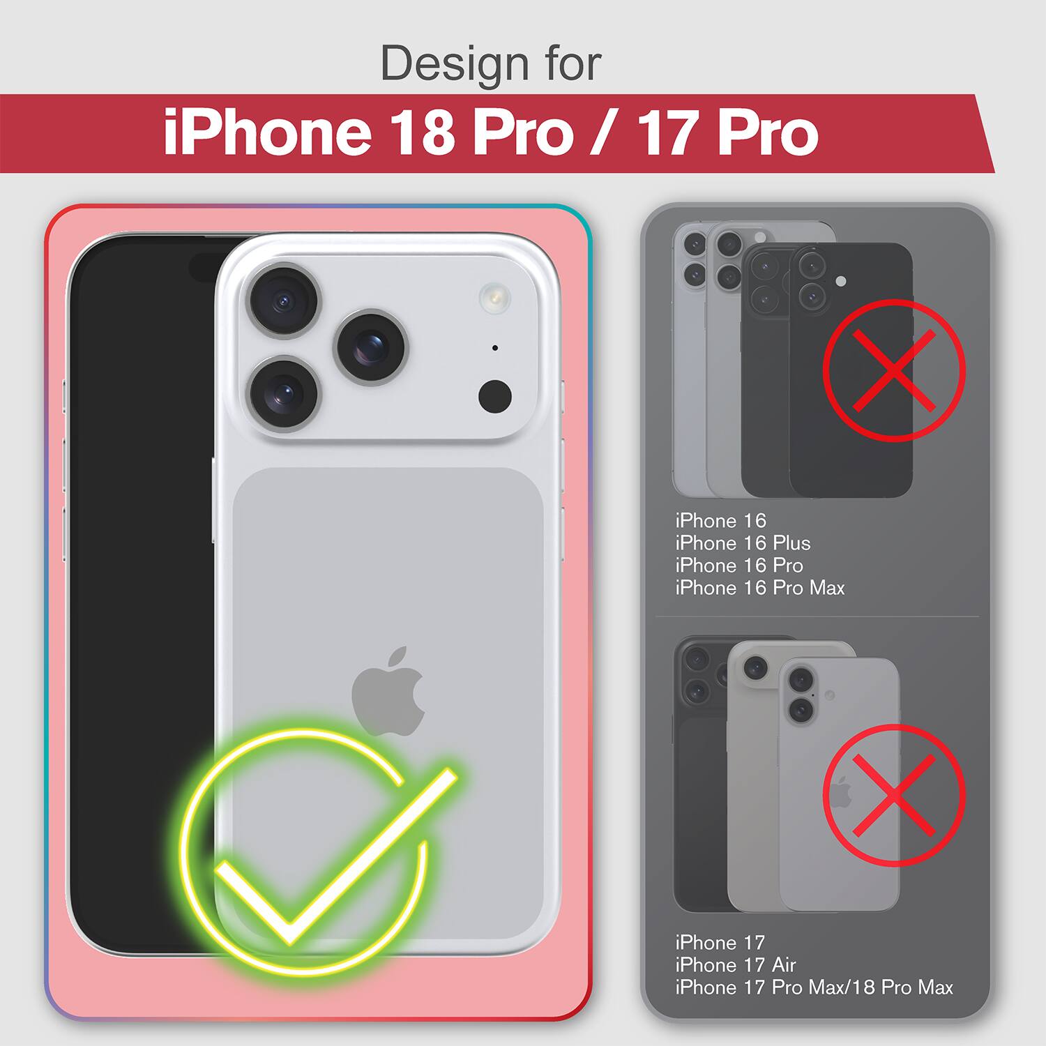 Design for iPhone 18 Pro / 17 Pro

iPhone 16
iPhone 16 Plus
iPhone 16 Pro
iPhone 16 Pro Max

iPhone 17
iPhone 17 Air
iPhone 17 Pro Max/18 Pro Max