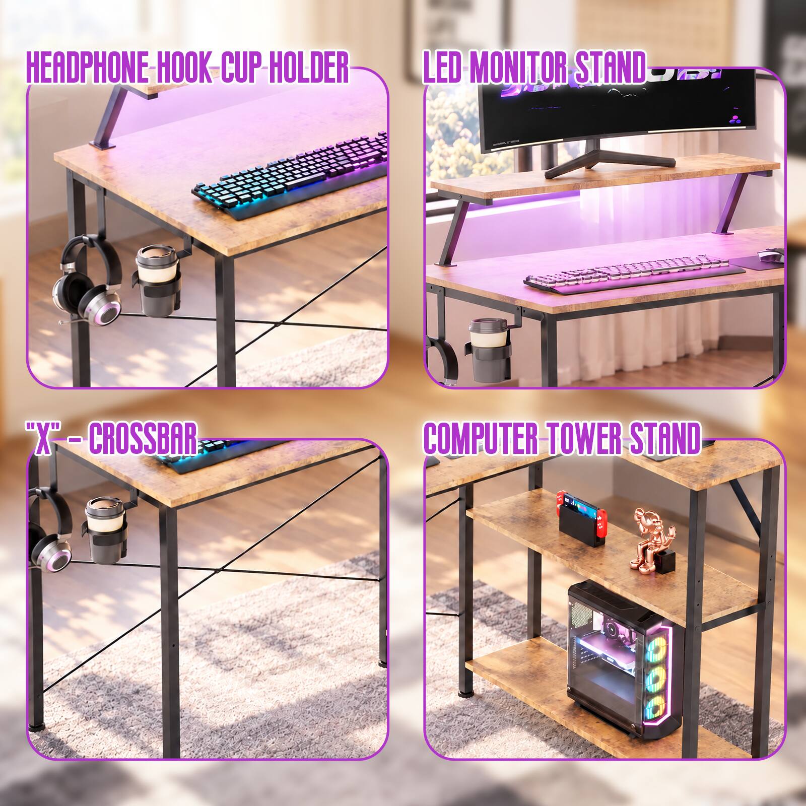 HEADPHONE HOOK CUP HOLDER  
LED MONITOR STAND  
"X" - CROSSBAR  
COMPUTER-TOWER STAND