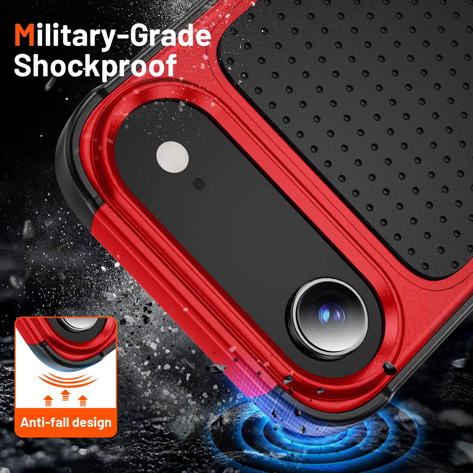 Military-Grade Shockproof  
Anti-fall design