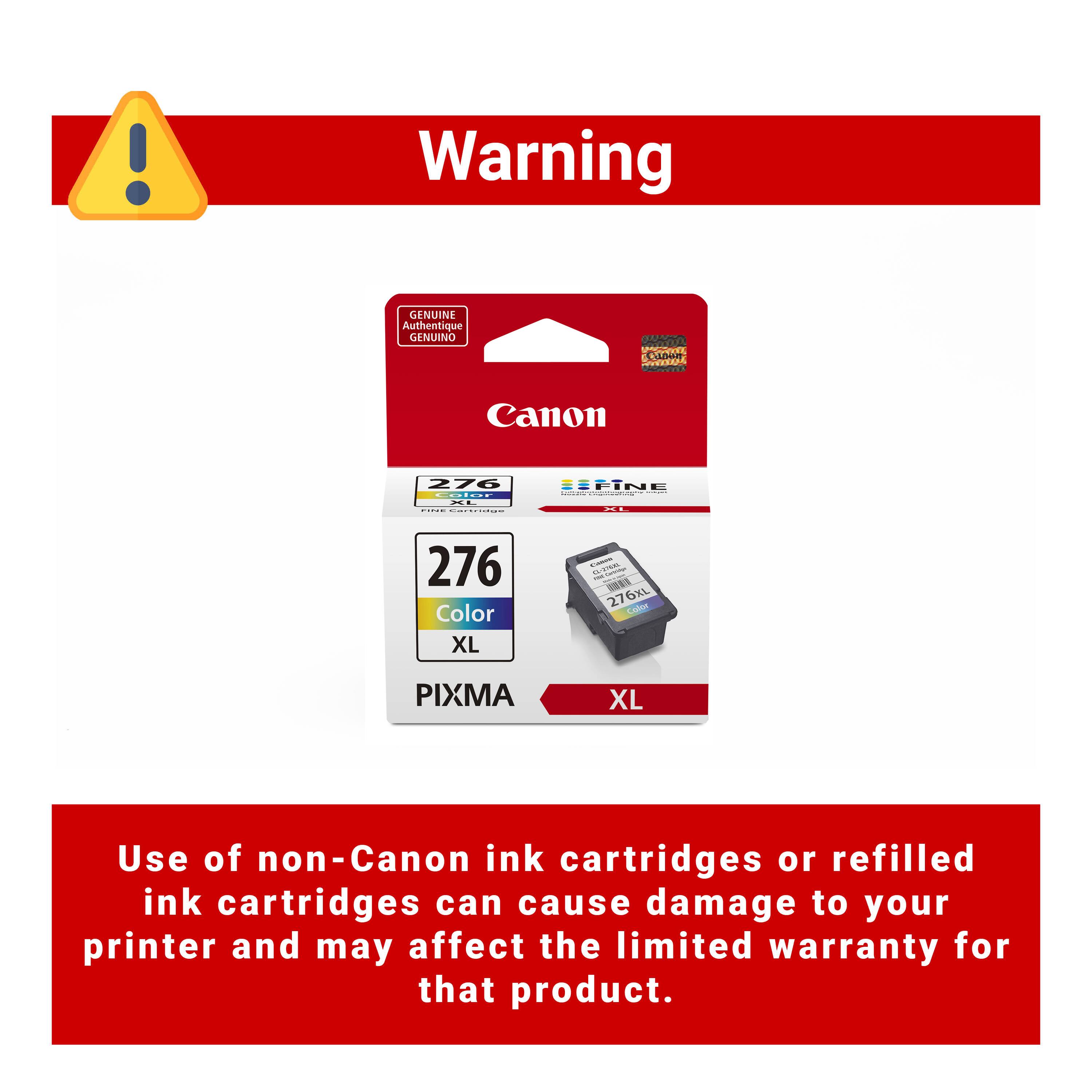 Warning: Genuine Canon 276 Color XL ink cartridges are designed specifically for your Canon PIXMA XL printer. Use of non-Canon ink cartridges or refilled ink cartridges can cause damage to your printer and may affect the limited warranty for that product.