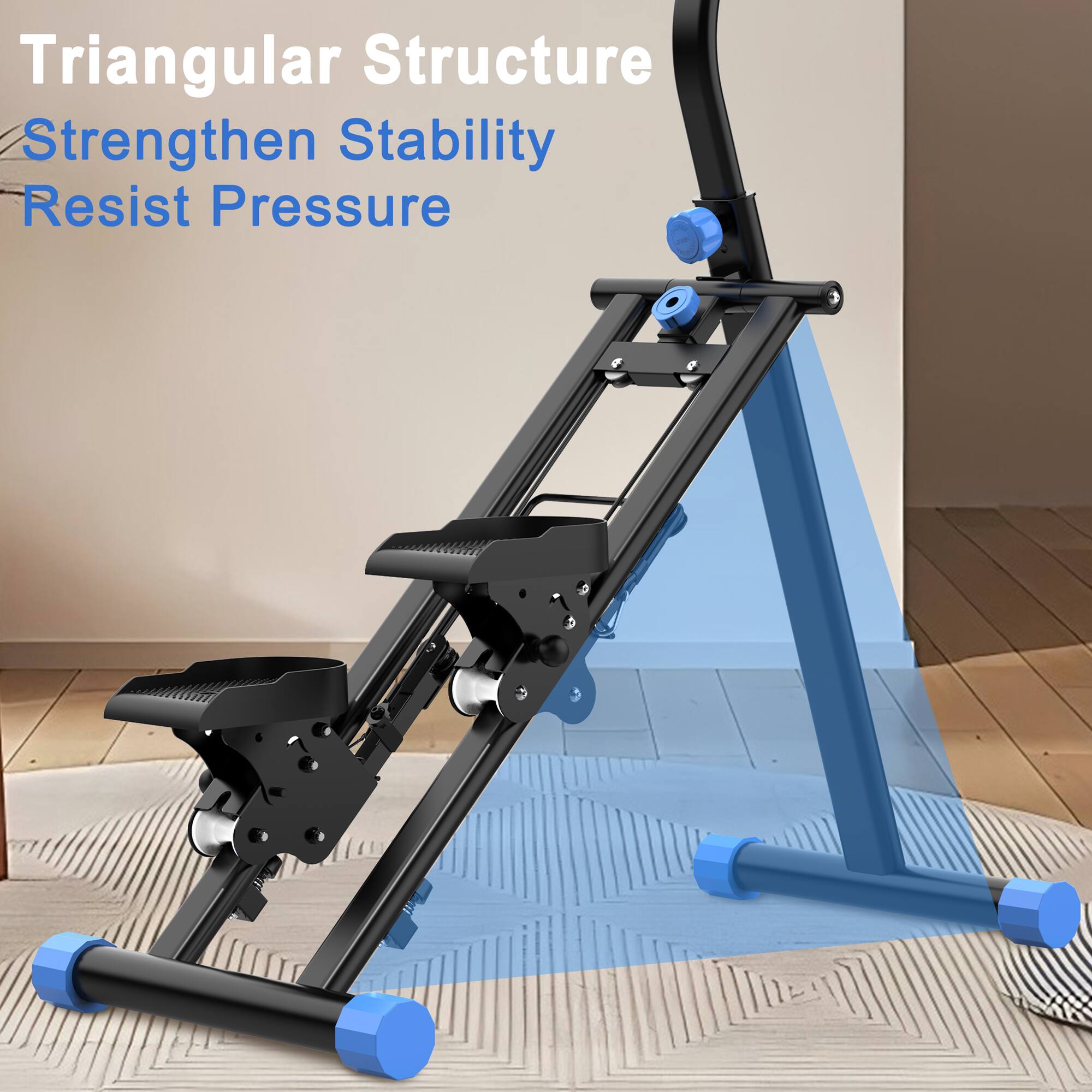 Triangular Structure  
Strengthen Stability  
Resist Pressure