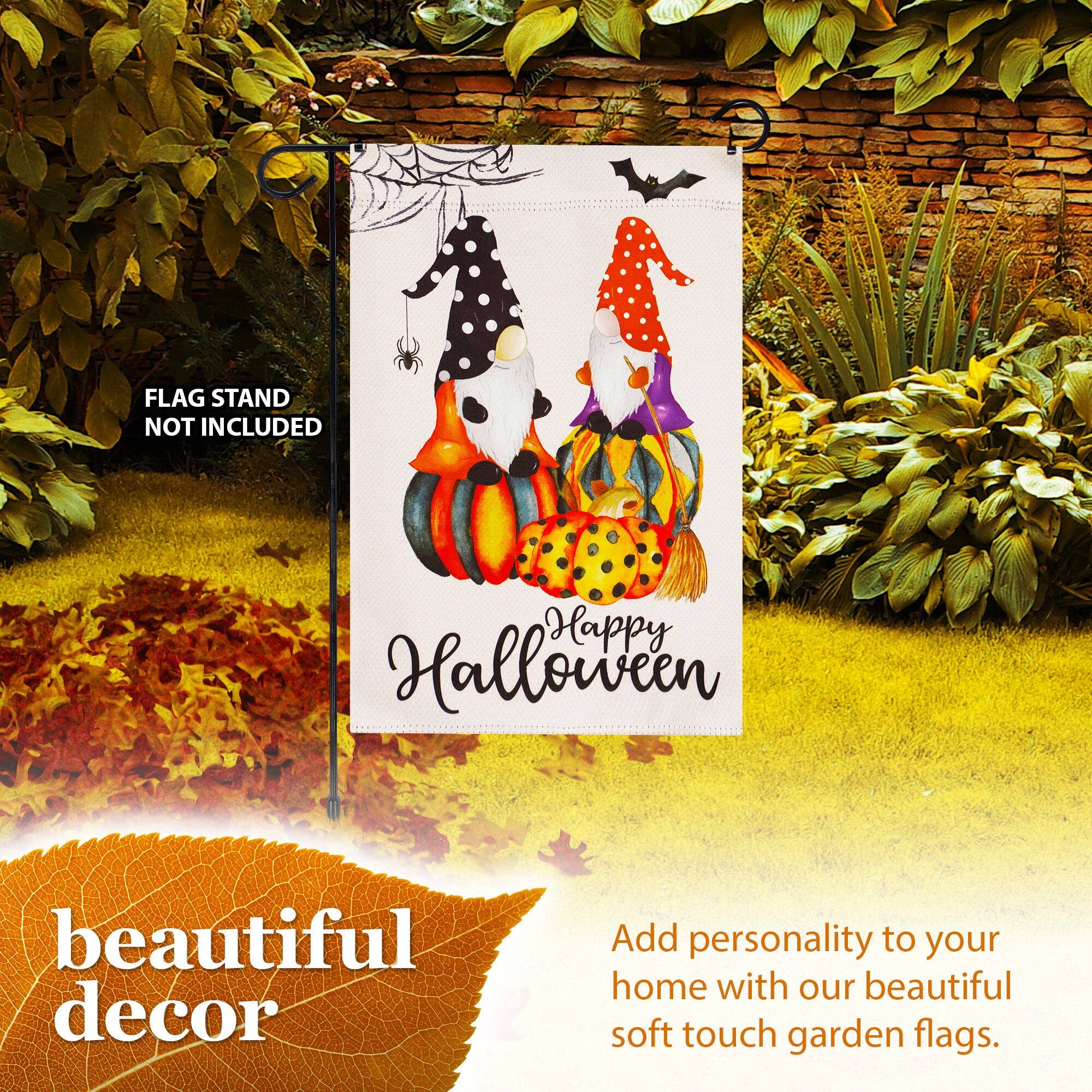 FLAG STAND NOT INCLUDED

Happy Halloween beautiful decor

Add personality to your home with our beautiful soft touch garden flags.