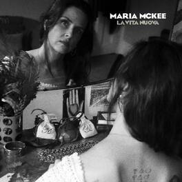 Maria McKee - La Vita Nuova - VINYL LP