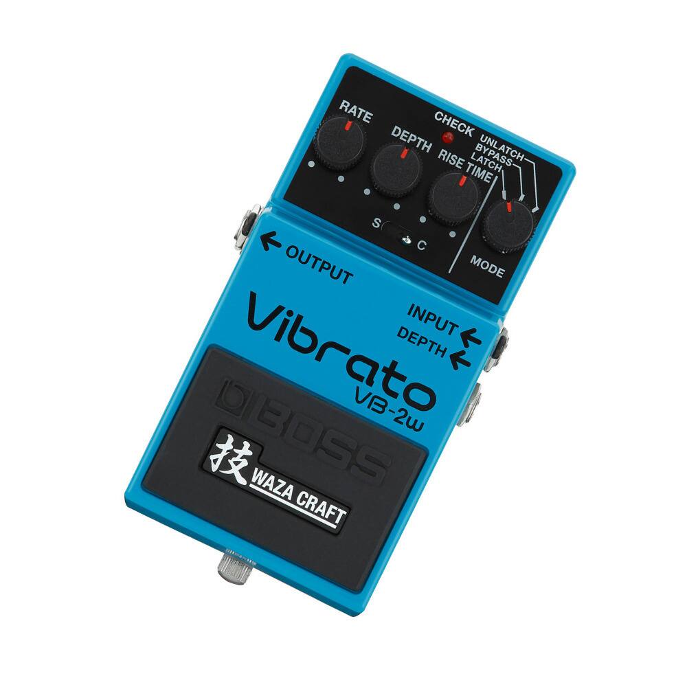 Vibrato VB-2w  
BOSS  
WAZA CRAFT  

RATE  
DEPTH  
RISE TIME  
CHECK UNLATCH BYPASS LATCH  

INPUT  
OUTPUT  

S  
C  
MODE