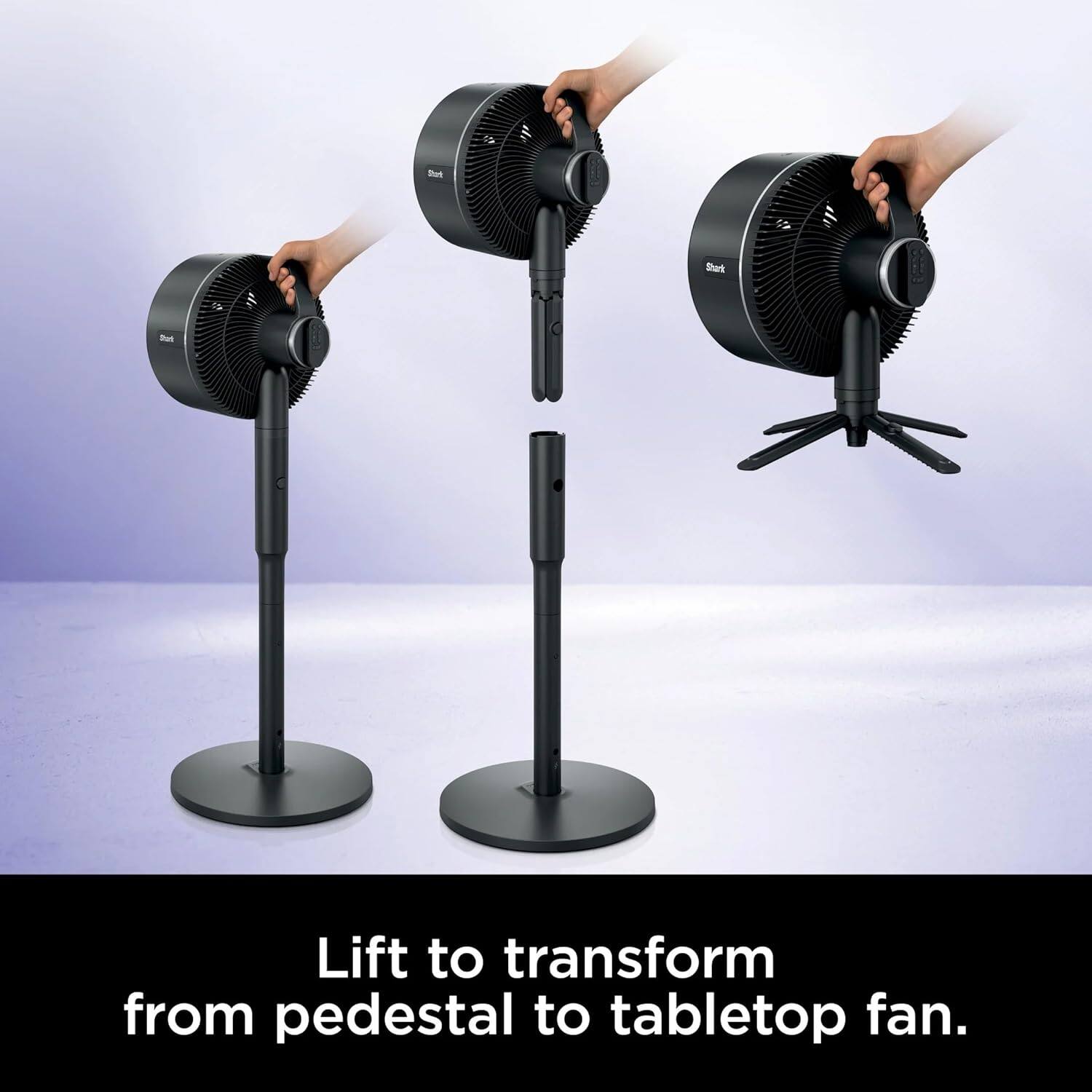 Lift to transform from pedestal to tabletop fan.