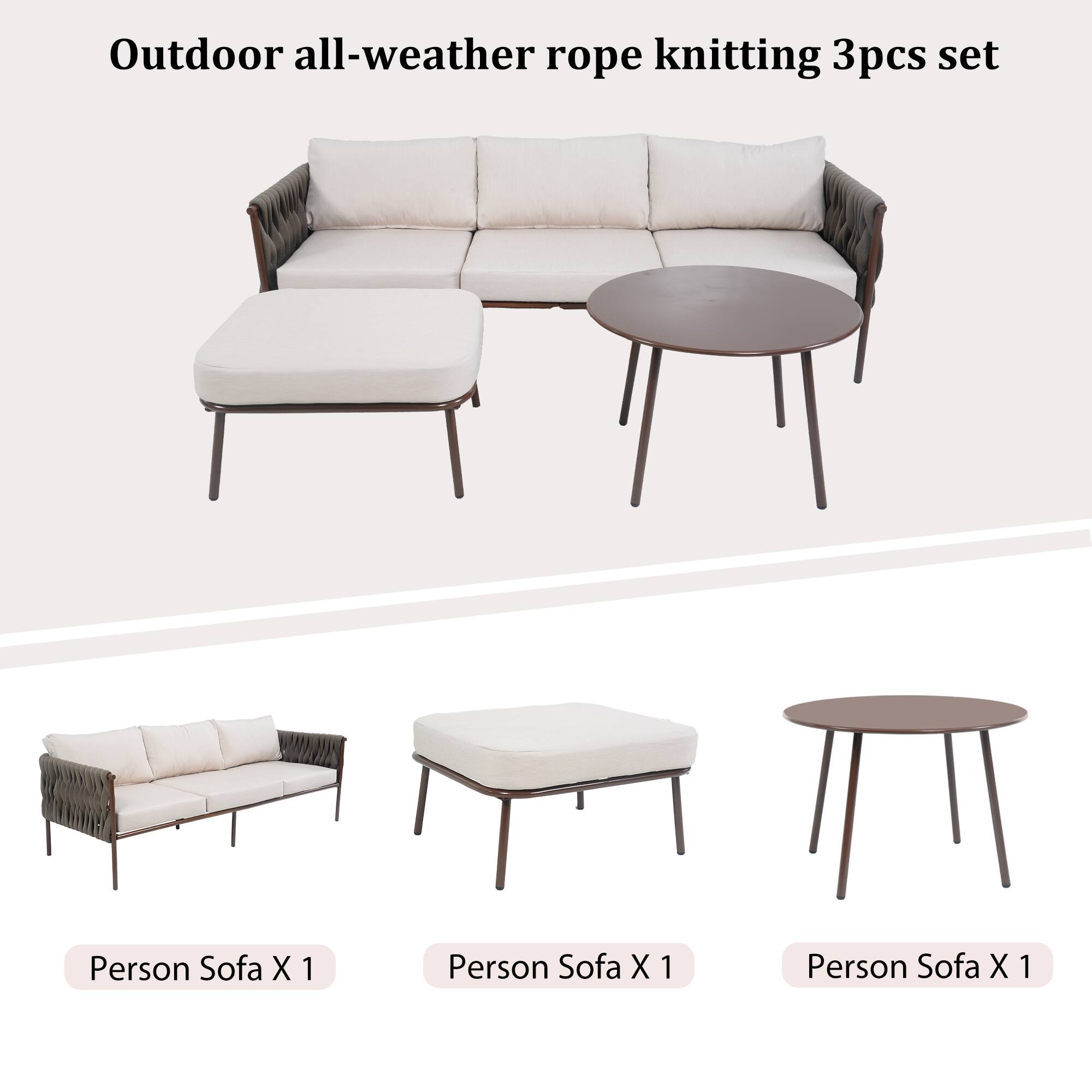 Outdoor all-weather rope knitting 3pcs set

Person Sofa X 1  
Person Sofa X 1  
Person Sofa X 1