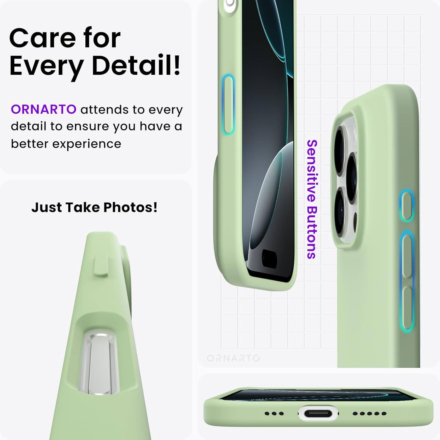 Care for Every Detail! ORNARTO attends to every detail to ensure you have a better experience. Just Take Photos! Sensitive Buttons. ORNARTO