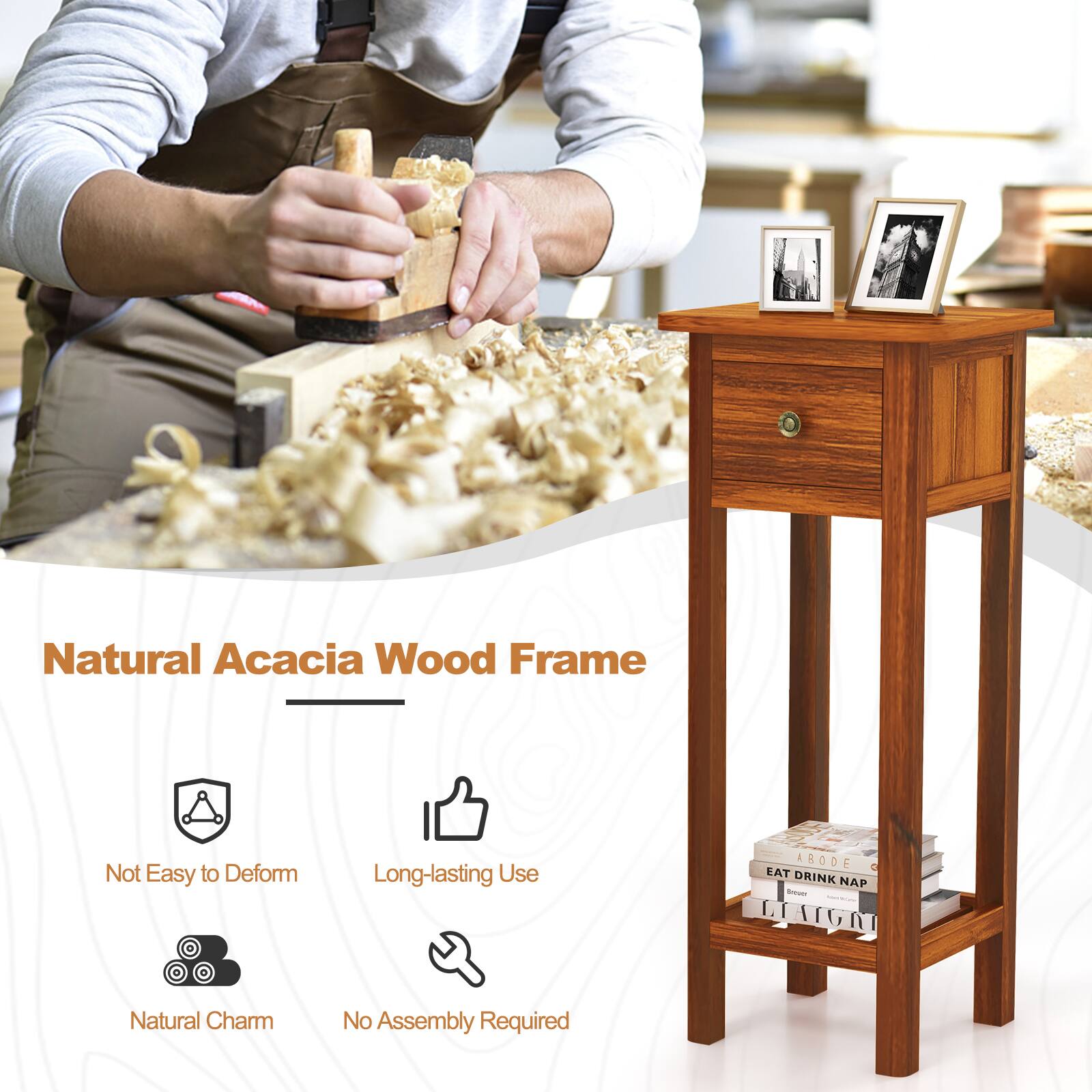Natural Acacia Wood Frame

Not Easy to Deform
Long-lasting Use
Natural Charm
No Assembly Required