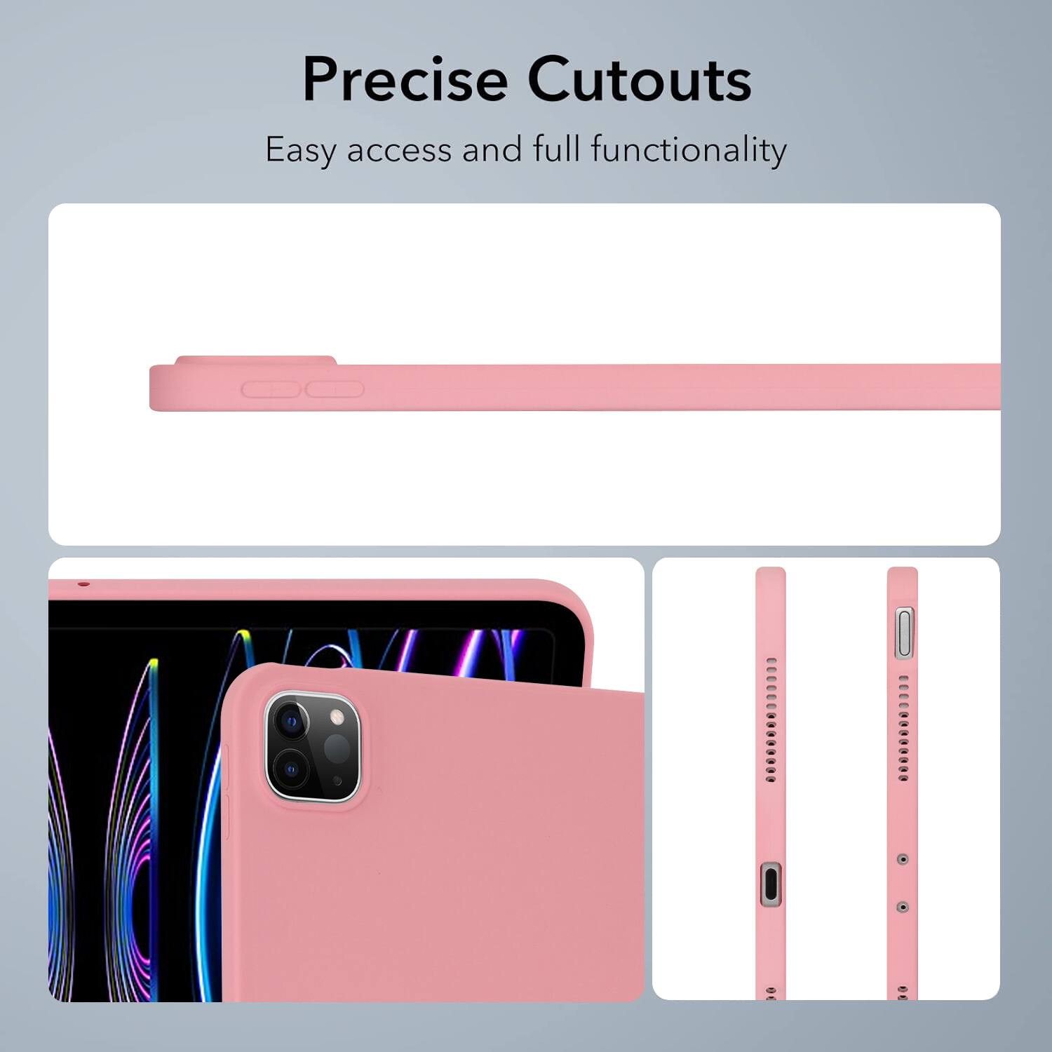 Precise Cutouts  
Easy access and full functionality