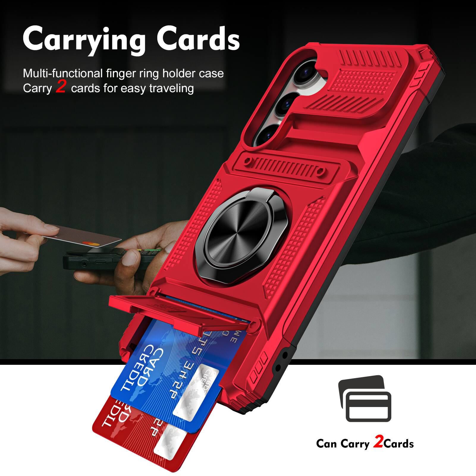 Carrying Cards  
Multi-functional finger ring holder case  
Carry 2 cards for easy traveling  

Can Carry 2 Cards