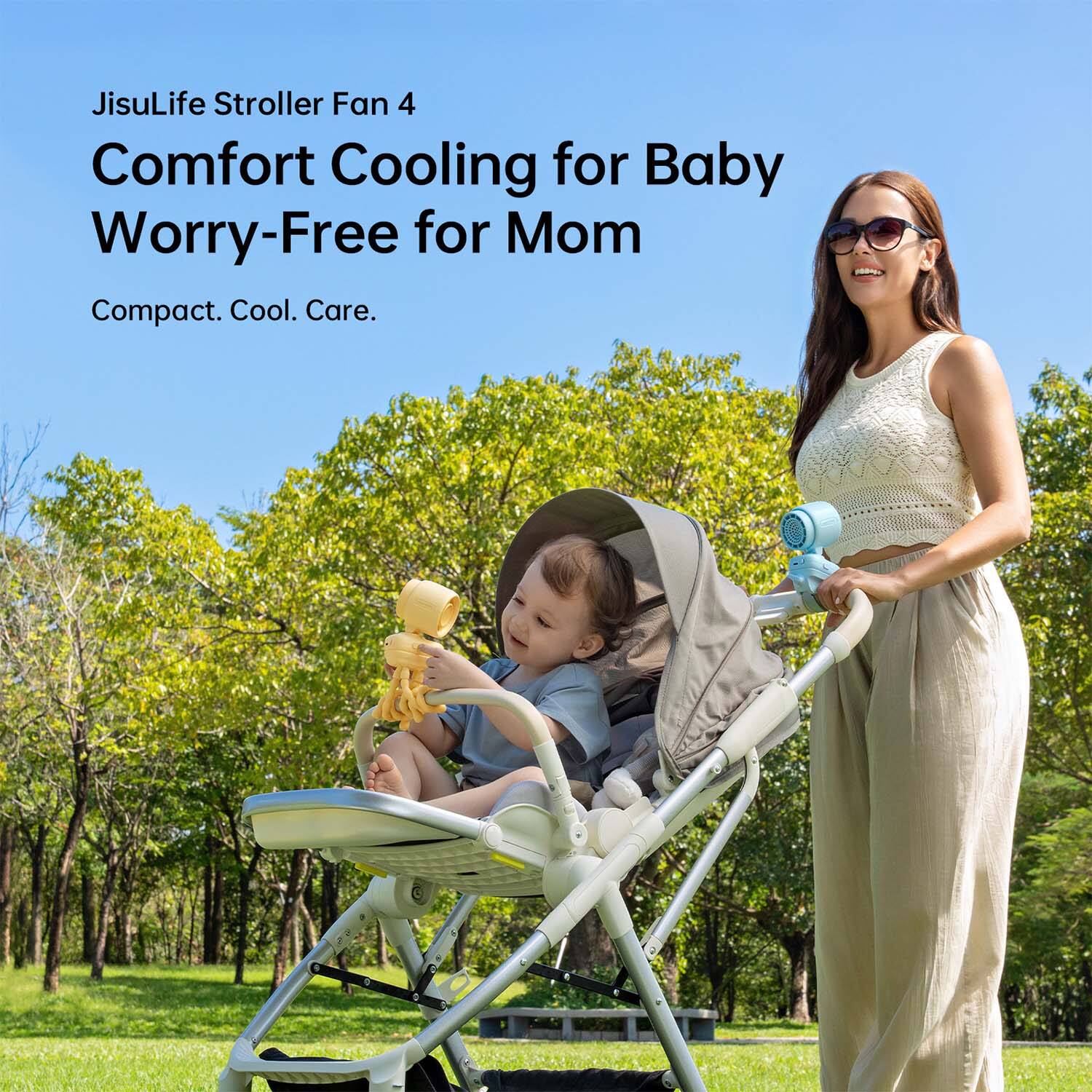 JisuLife Stroller Fan 4  
Comfort Cooling for Baby  
Worry-Free for Mom  
Compact. Cool. Care.
