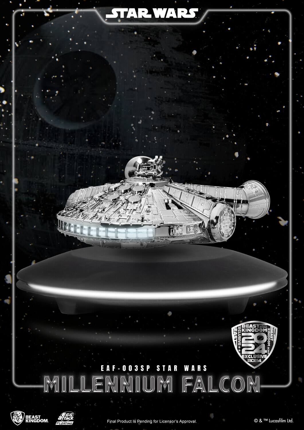 STAR WARS  
MILLENNIUM FALCON  

EAF-003SP  
STAR WARS MILLENNIUM FALCON  

BEAST KINGDOM  
Egg Attack  
Floating  

BEAST KINGDOM 2024 EXCLUSIVE  

Final Product is Pending for Licensor's Approval.  

© & ™ Lucasfilm Ltd.