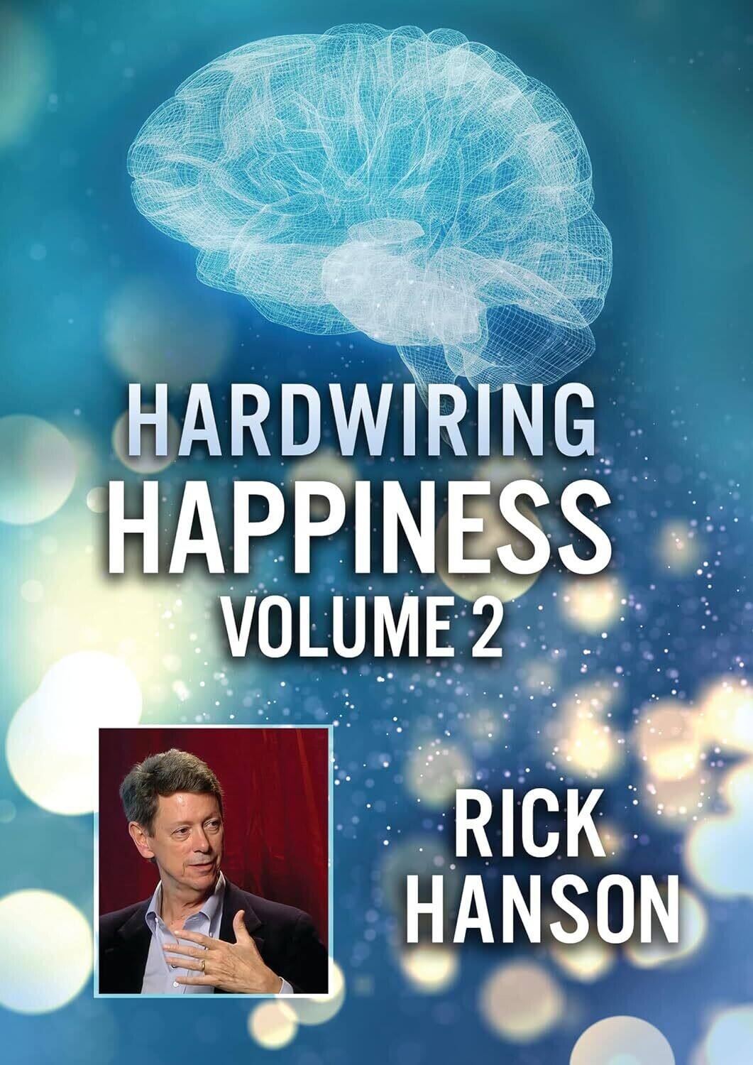 Front. Hardwiring Happiness Volume 2: Rick Hanson   - DVD.