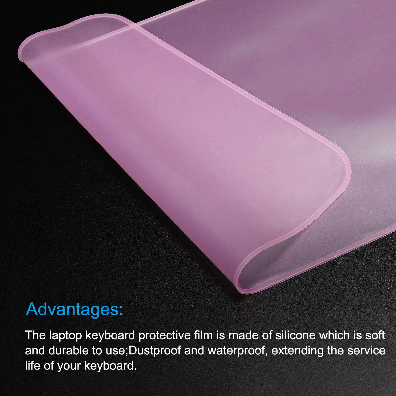 Advantages:  
The laptop keyboard protective film is made of silicone which is soft and durable to use; Dustproof and waterproof, extending the service life of your keyboard.