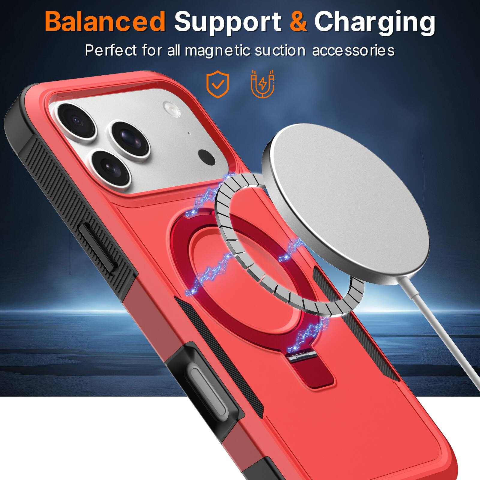 Balanced Support & Charging  
Perfect for all magnetic suction accessories