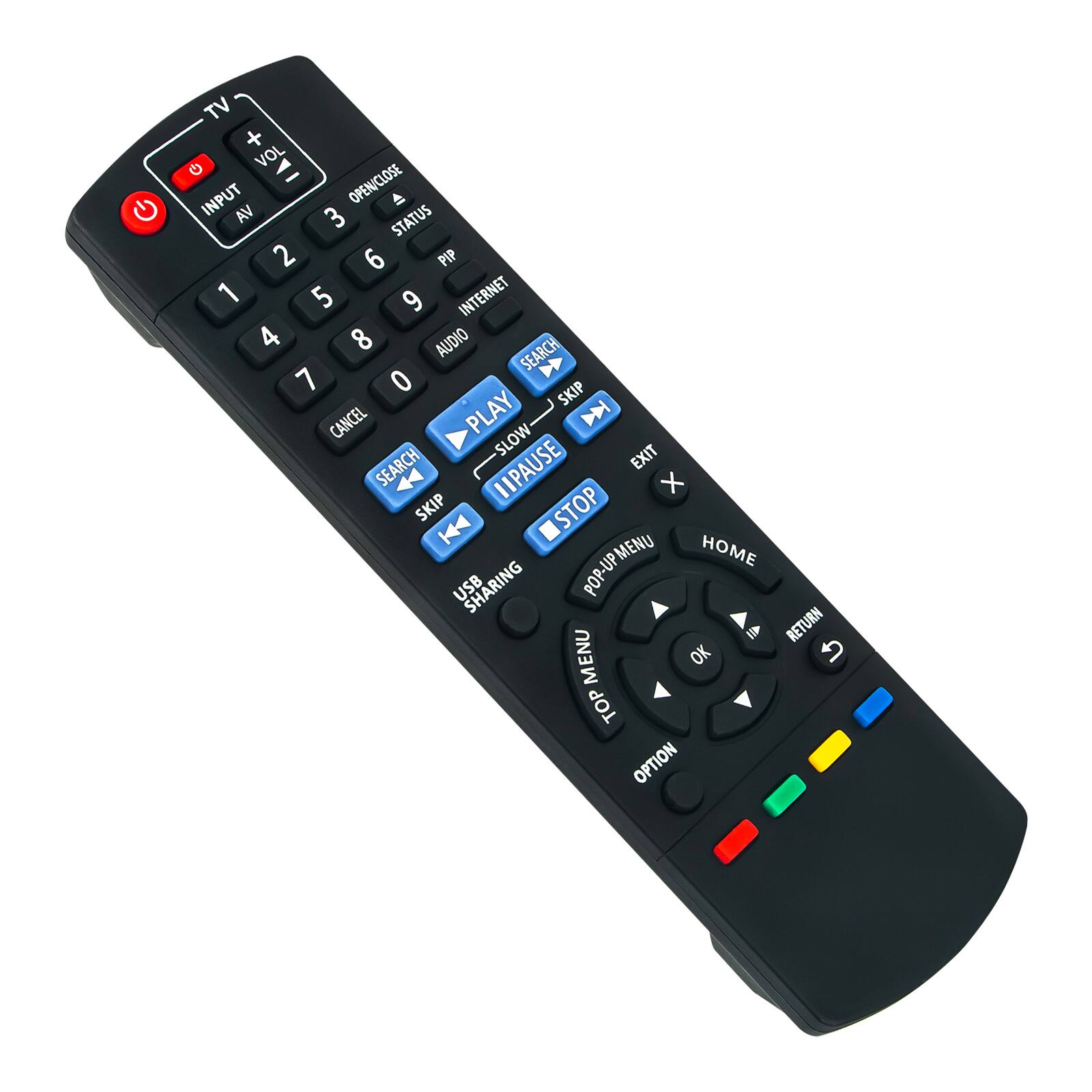 Sure, here is the corrected and grouped text from the image:

- TV
- VOL + -
- INPUT AV
- OPEN/CLOSE
- STATUS
- PIP
- INTERNET
- AUDIO
- SEARCH
- EXIT
- PLAY
- SLOW
- PAUSE
- STOP
- MENU
- HOME
- USB SHARING
- POP-UP MENU
- RETURN
- OK
- TOP OPTION
- 1 2 3
- 4 5 6
- 7 8 9
- 0
- CANCEL
- SKIP
- POP-UP MENU
- RETURN
- OK
- TOP OPTION
- (Color buttons: Red, Green, Yellow, Blue)