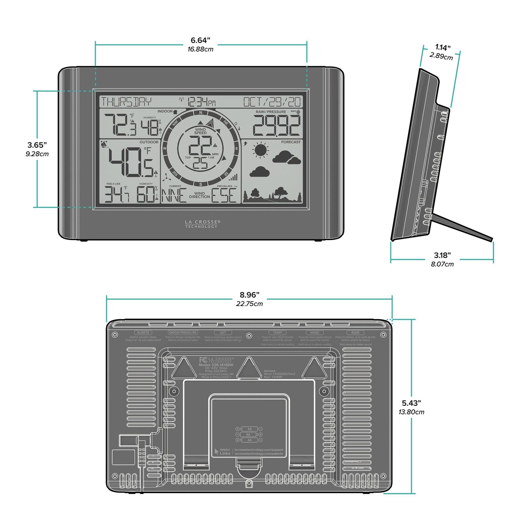 Sure, here is the corrected and grouped text from the image:

---

**Dimensions:**
- 6.64" (16.88 cm)
- 1.14" (2.89 cm)
- 3.65" (9.28 cm)
- 1.14" (2.89 cm)
- 3.18" (8.07 cm)
- 8.96" (22.75 cm)
- 3.18" (8.07 cm)
- 5.43" (13.80 cm)

**Display Information:**
- THURSDAY
- 12:34 PM
- OCT 29/20
- 72.3°F
- 40.5°F
- 34.7°F
- 60% HUMIDITY
- 22 mph
- 25 mph
- 2992 hPa
- WIND DIRECTION: ESE
- RAIN: 0.000"
- PRESSURE: 2992 hPa
- FORECAST: (icons for