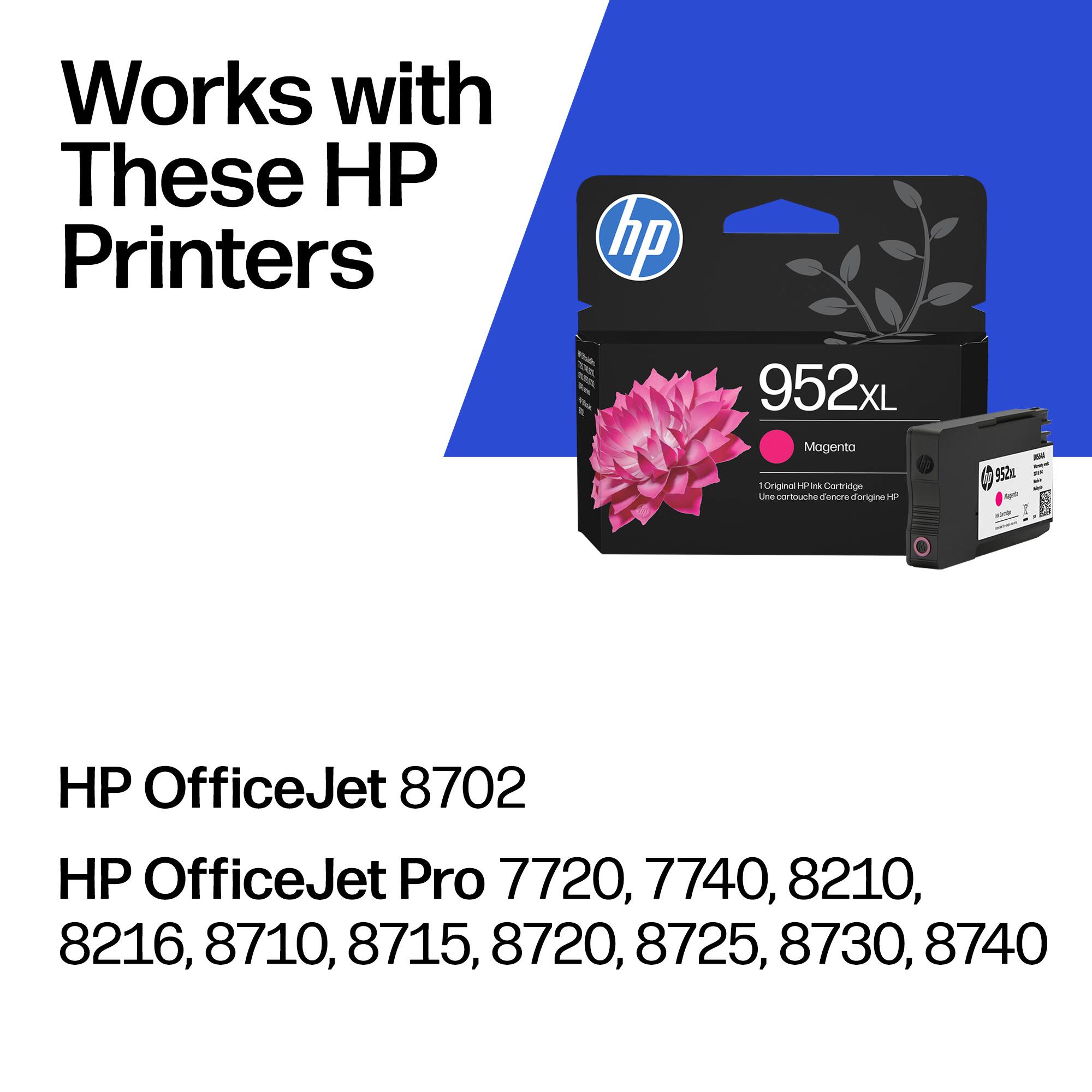 Works with These HP Printers

hp 952xL Magenta - Original Cartridge

Une touche d'encre d'origine T 952g

HP OfficeJet 8702
HP OfficeJet Pro 7720, 7740, 8210, 8216, 8710, 8715, 8720, 8725, 8730, 8740