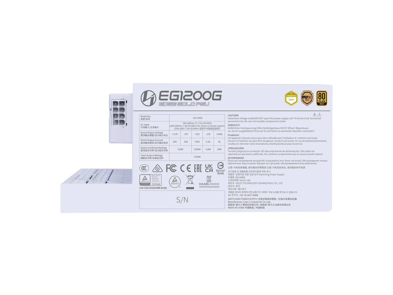 EG1200G  
EDGE GOLD PSU

Model No: EG1200G

AC Input: 100-240VAC 50-60Hz  
Rated Output Voltage: +3.3V, +5V, +12V, +5Vsb  
Rated Output Current: 20A, 20A, 10A, 3A  
Total Output Wattage: 1200W  
Input Current: 10A  
Input Voltage: 200-240VAC 50-60Hz for China or Korea region  
Output Voltage: +3.3V, +5V, +12V, +5Vsb  
Output Current: 20A, 20A, 10A, 3A  
Output Power: 120W, 120W, 120W, 15W  
Rated Output Voltage: +3.3V, +5V, +12V, +5Vsb  
Rated Output Current: 20A, 20A, 10A, 3A  
Total Output Watt