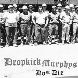 Dropkick Murphys - Do or Die - VINYL LP