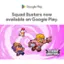 Google Play now offers Squad Busters, a new game available for download.