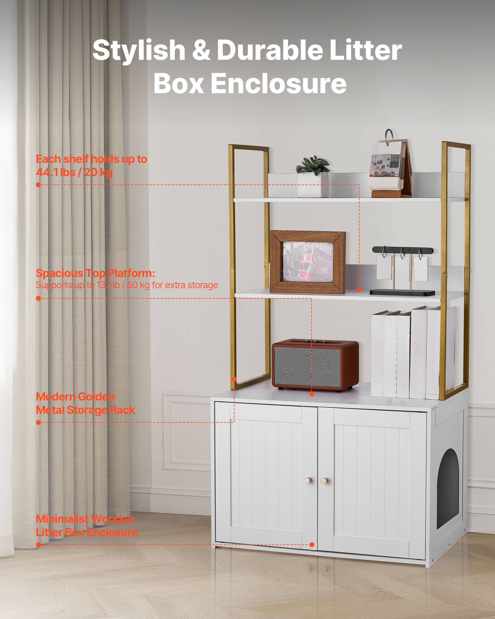 Stylish & Durable Litter Box Enclosure

- Each shelf holds up to 44.1 lbs / 20 kg
- Spacious Top Platform: Supports up to 132 lbs / 60 kg for extra storage
- Modern Golden Metal Storage Rack
- Minimalist Wooden Litter Box Enclosure