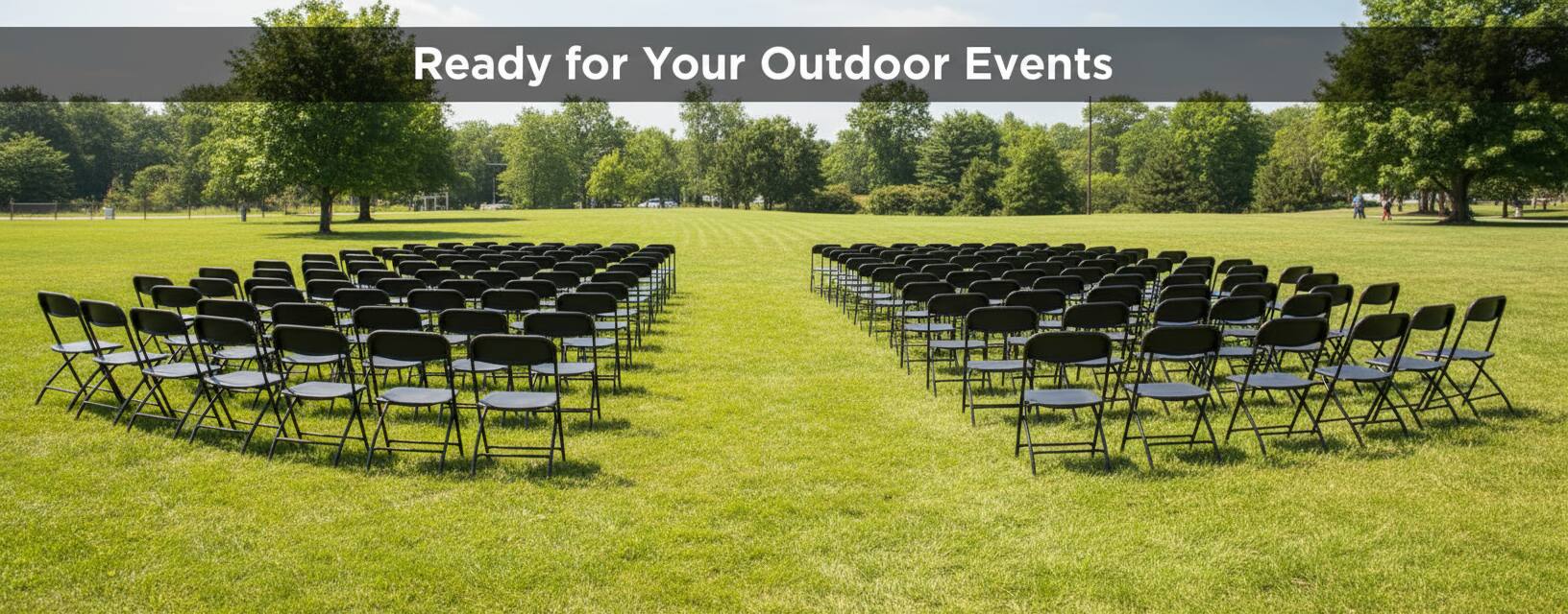 Ready for Your Outdoor Events