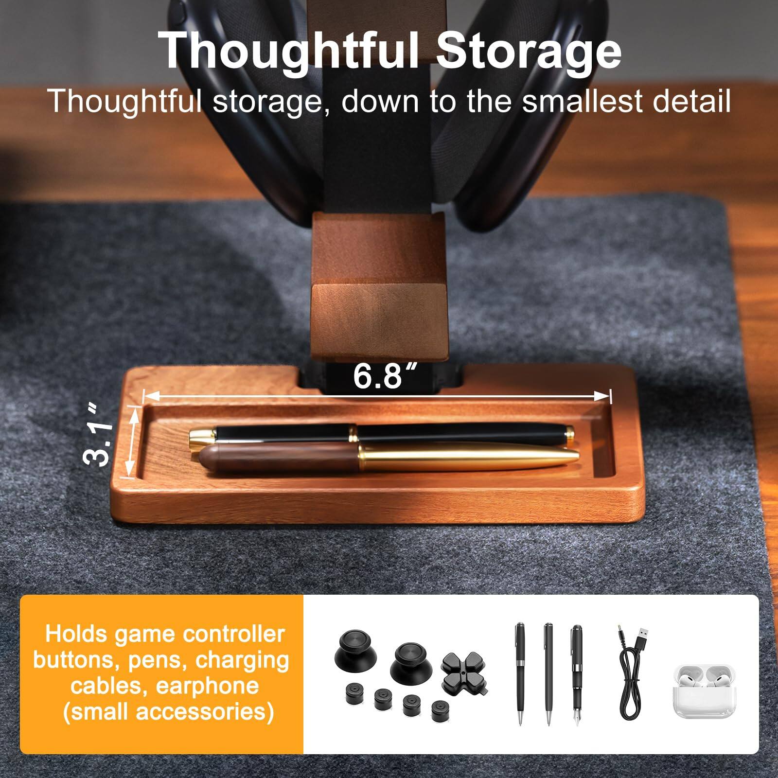 Thoughtful Storage  
Thoughtful storage, down to the smallest detail  

3.1" x 6.8"  

Holds game controller buttons, pens, charging cables, earphone (small accessories)