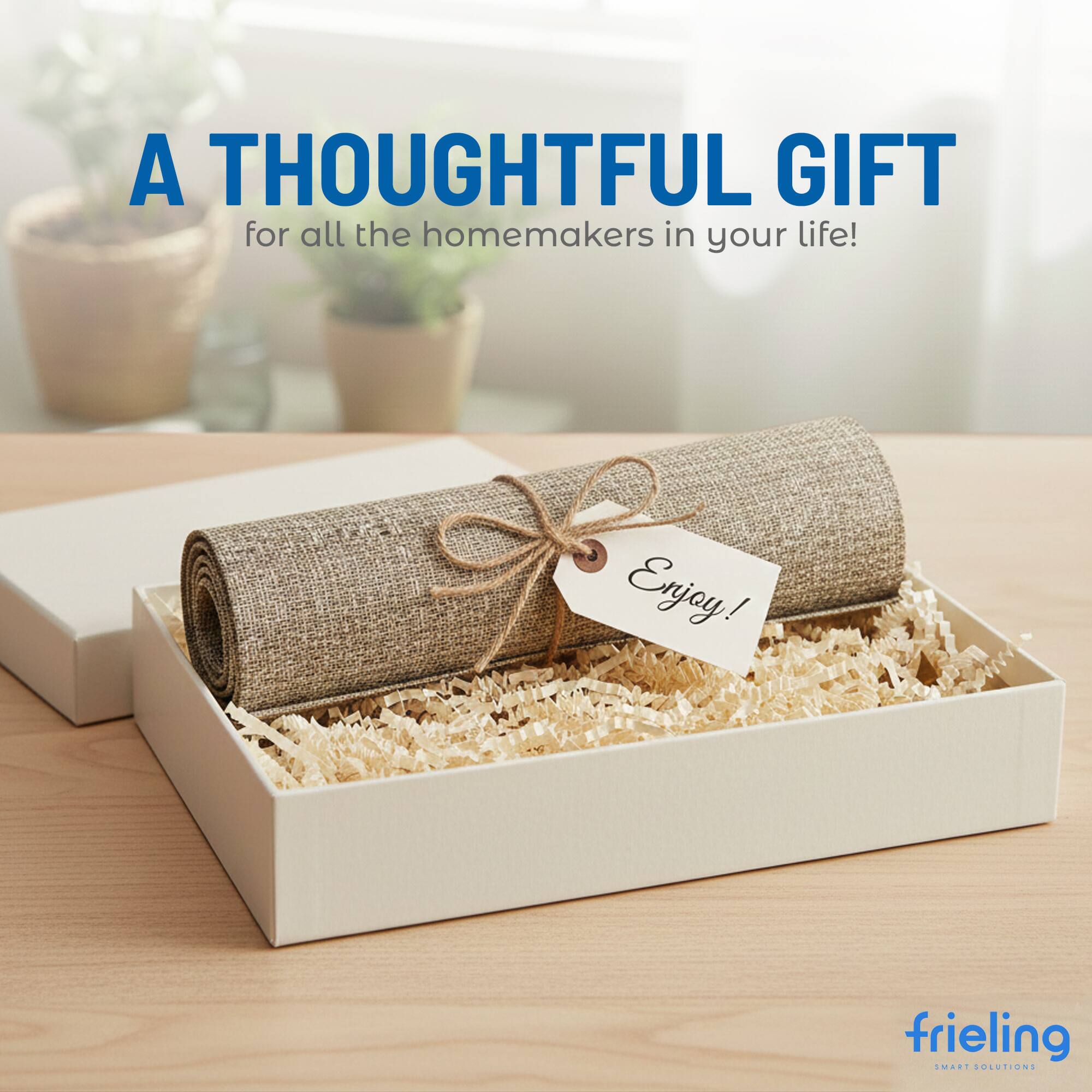 A THOUGHTFUL GIFT for all the homemakers in your life! Enjoy! frieling SMART SOLUTIONS