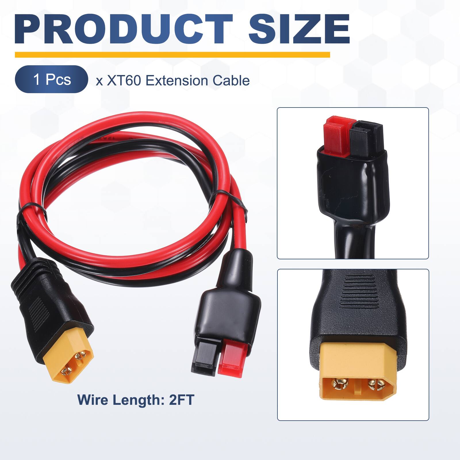PRODUCT SIZE

1 Pcs x XT60 Extension Cable

Wire Length: 2FT