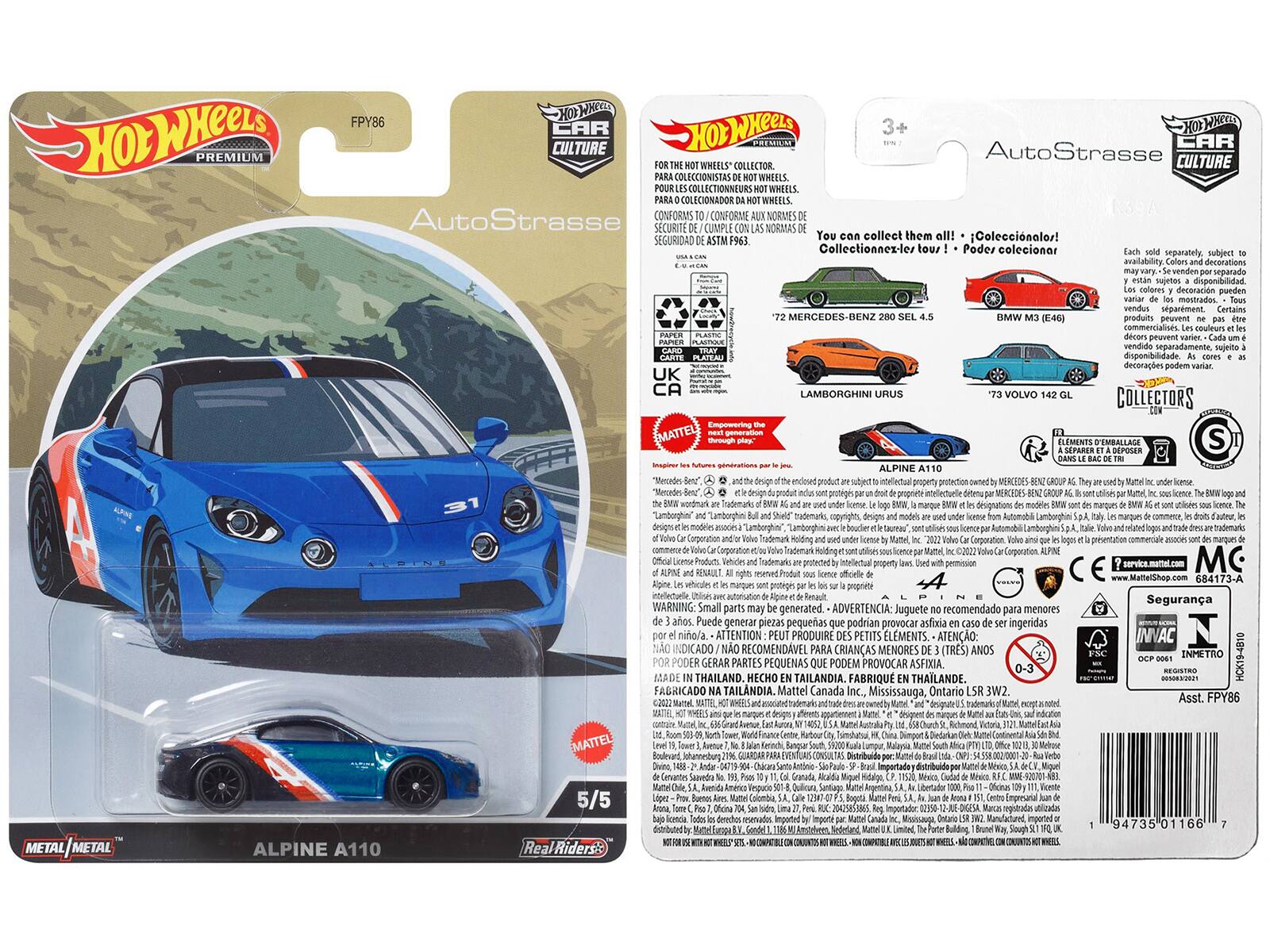 Hot Wheels Premium FPY86  
AutoStrasse  
Hot Wheels Car Culture  
You collect them all! Coleccionalos!  
Collectionner!  
Collectionnex-ler tour!  
Podes coleccionar!  
Each sold separately, subject to availability.  
Colors and decorations may vary.  
Los colores y decoraciones pueden variar.  
Les couleurs et les décorations peuvent varier.  
Les couleurs et les décorations peuvent varier.  
Conformes à / Conforme aux normes de sécurité ASTM F963.  
Conforms to / Conforme a las normas de seguridad ASTM F963.  
Conformes à / Conforme aux normes de sécurité ASTM F963.  
Conforms to / Conforme a las normas de seguridad ASTM F963.  
Conformes à / Conforme aux normes de sécurité ASTM F963.  
Conforms to / Conforme a las normas de seguridad ASTM F963.  
Conformes à / Conforme aux normes de sécurité ASTM F963.  
Conforms to / Conforme a las normas de seguridad ASTM F963.  
Conformes à / Conforme