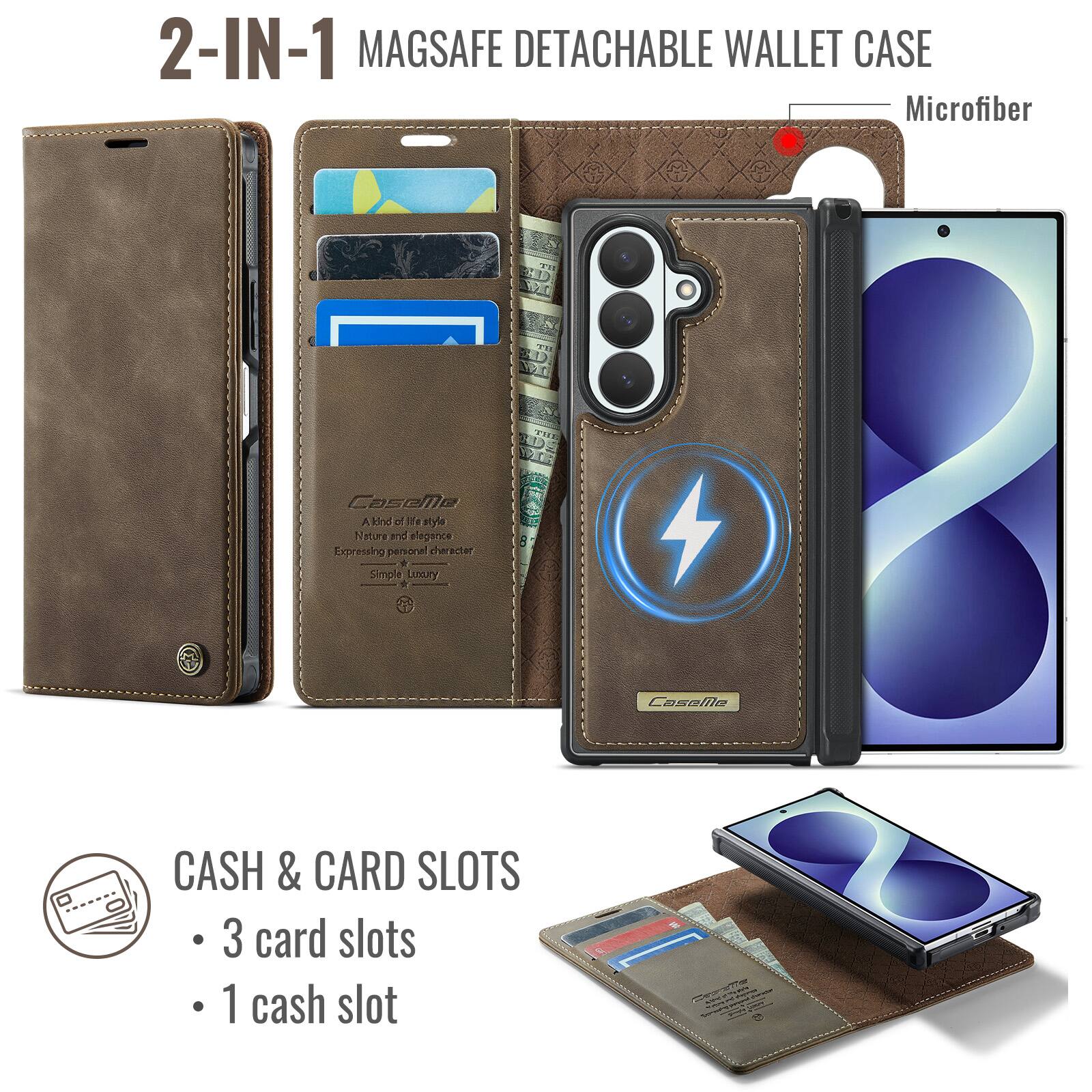 2-IN-1 MAGSAFE DETACHABLE WALLET CASE  
Microfiber  

Caseme  
A kind of life style  
Nature and elegance  
Expressing personal character  
Simple Luxury  

CASH & CARD SLOTS  
- 3 card slots  
- 1 cash slot