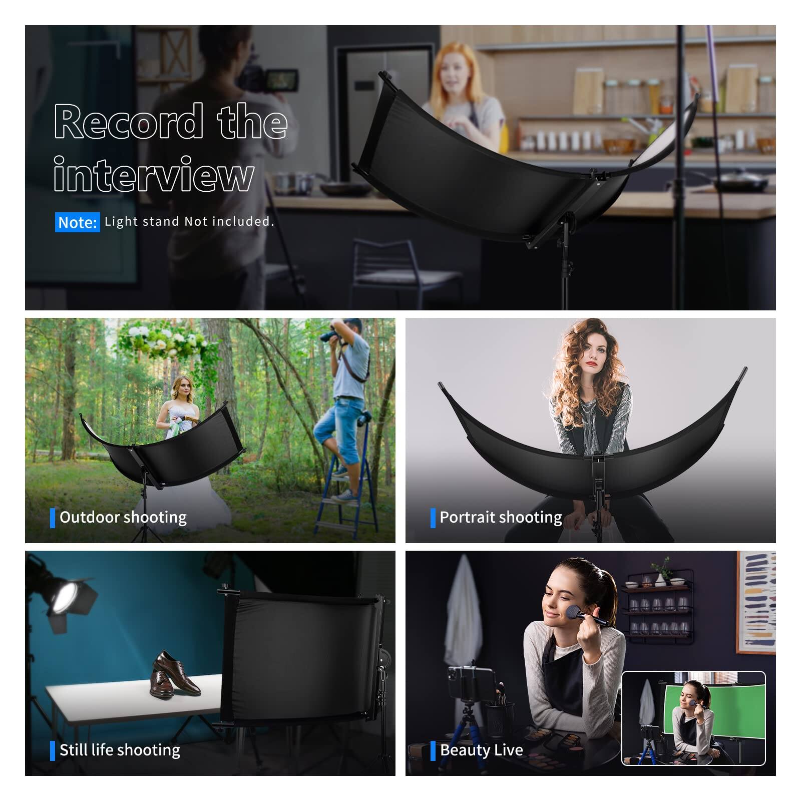 Record the interview  
Note: Light stand Not included.  
Outdoor shooting  
Portrait shooting  
Still life shooting  
Beauty Live