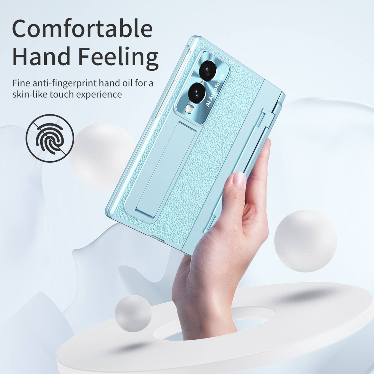 Comfortable Hand Feeling  
Fine anti-fingerprint hand oil for a skin-like touch experience