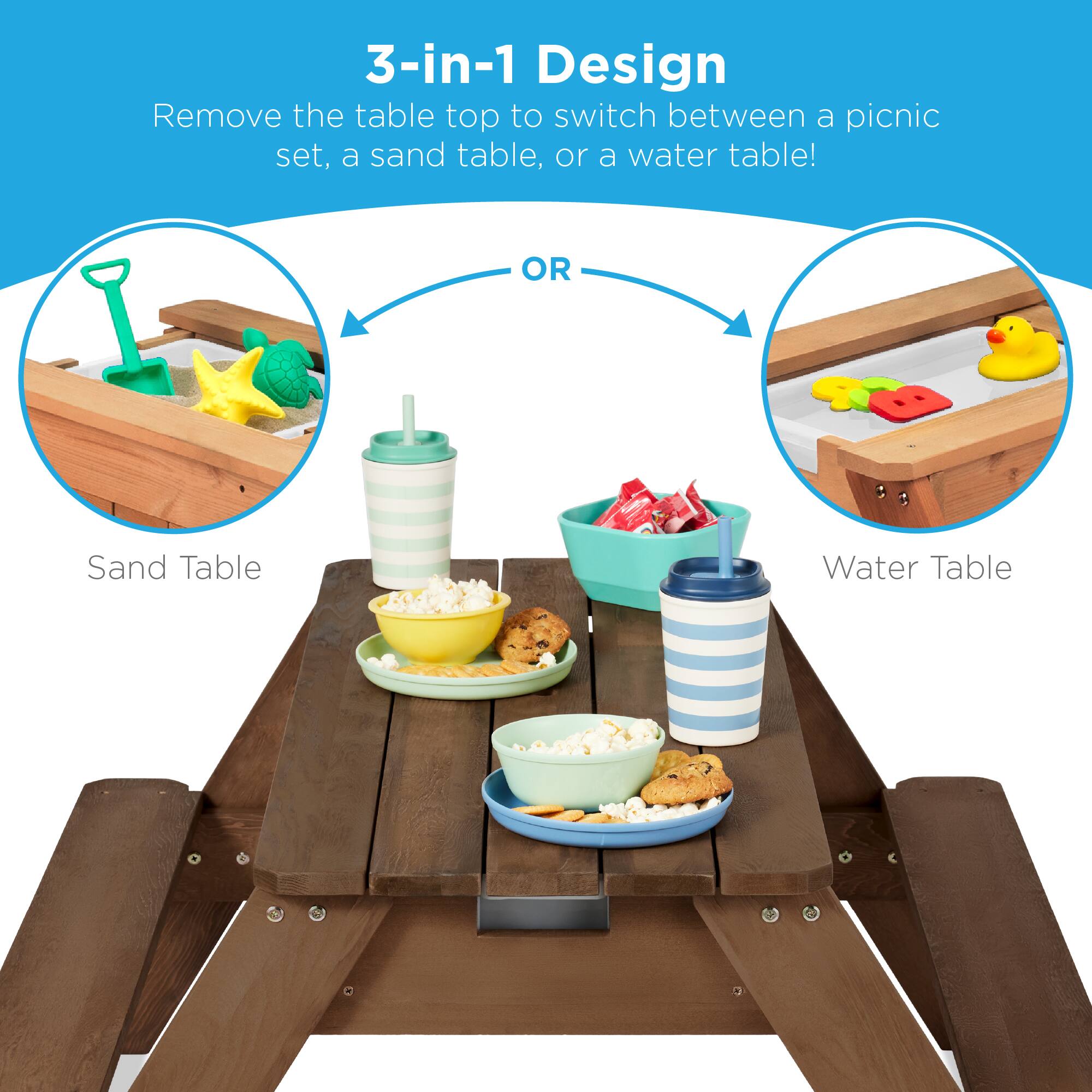 3-in-1 Design  
Remove the table top to switch between a picnic set, a sand table, or a water table!  

OR  

Sand Table  
Water Table