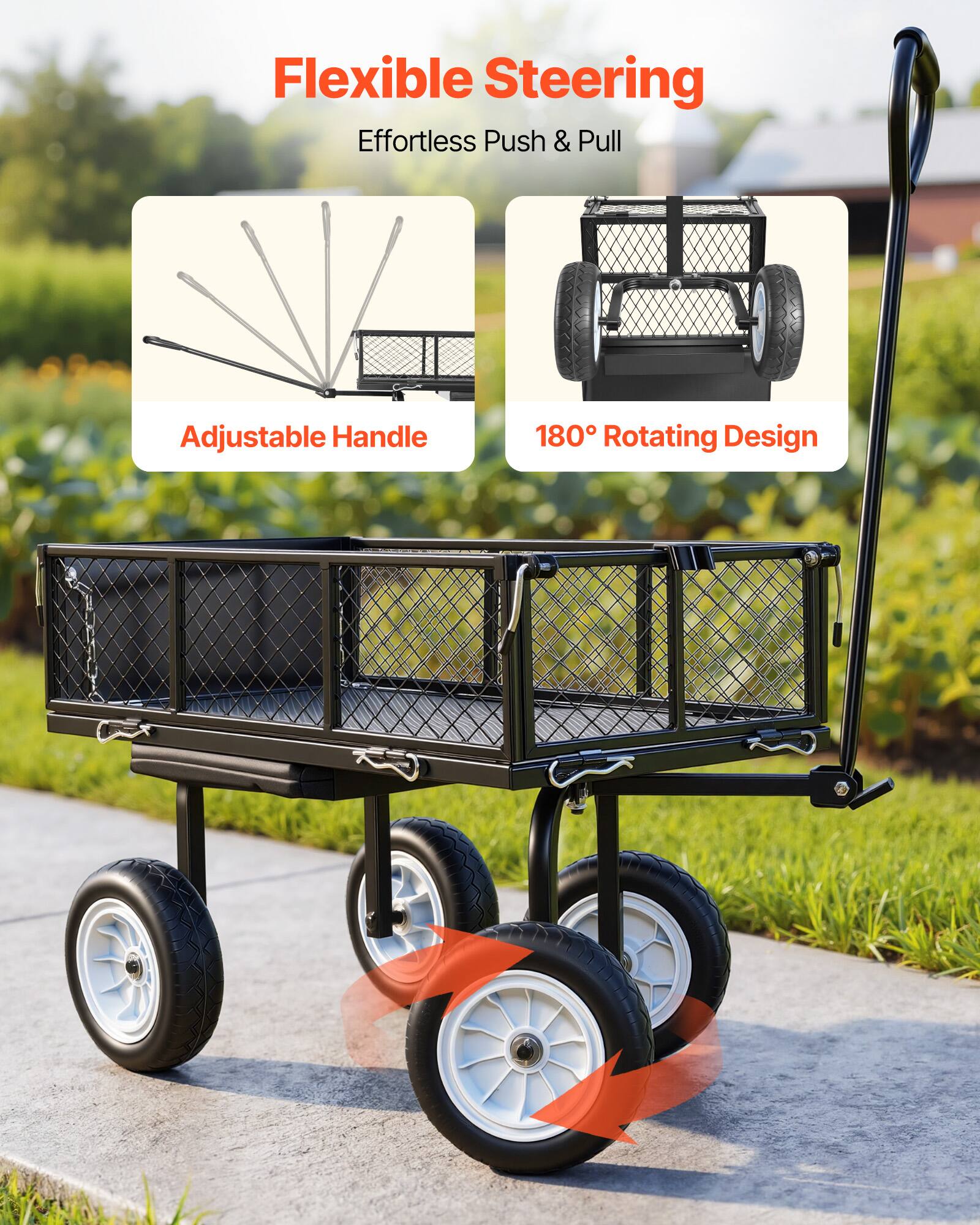 Flexible Steering  
Effortless Push & Pull  
Adjustable Handle  
180° Rotating Design