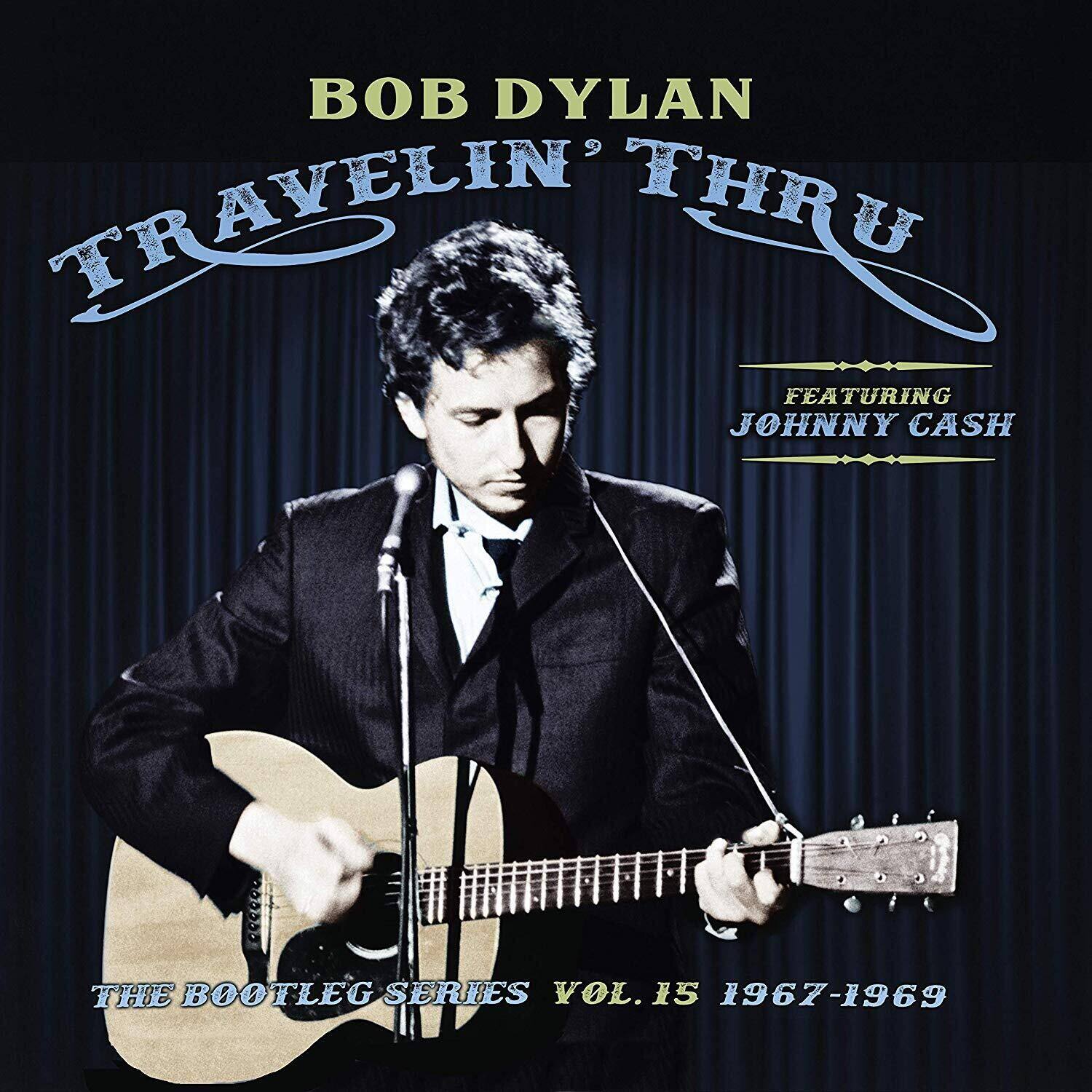 BOB DYLAN  
TRAVELIN' THRU  
FEATURING JOHNNY CASH  

THE BOOTLEG SERIES VOL. 15 1967-1969