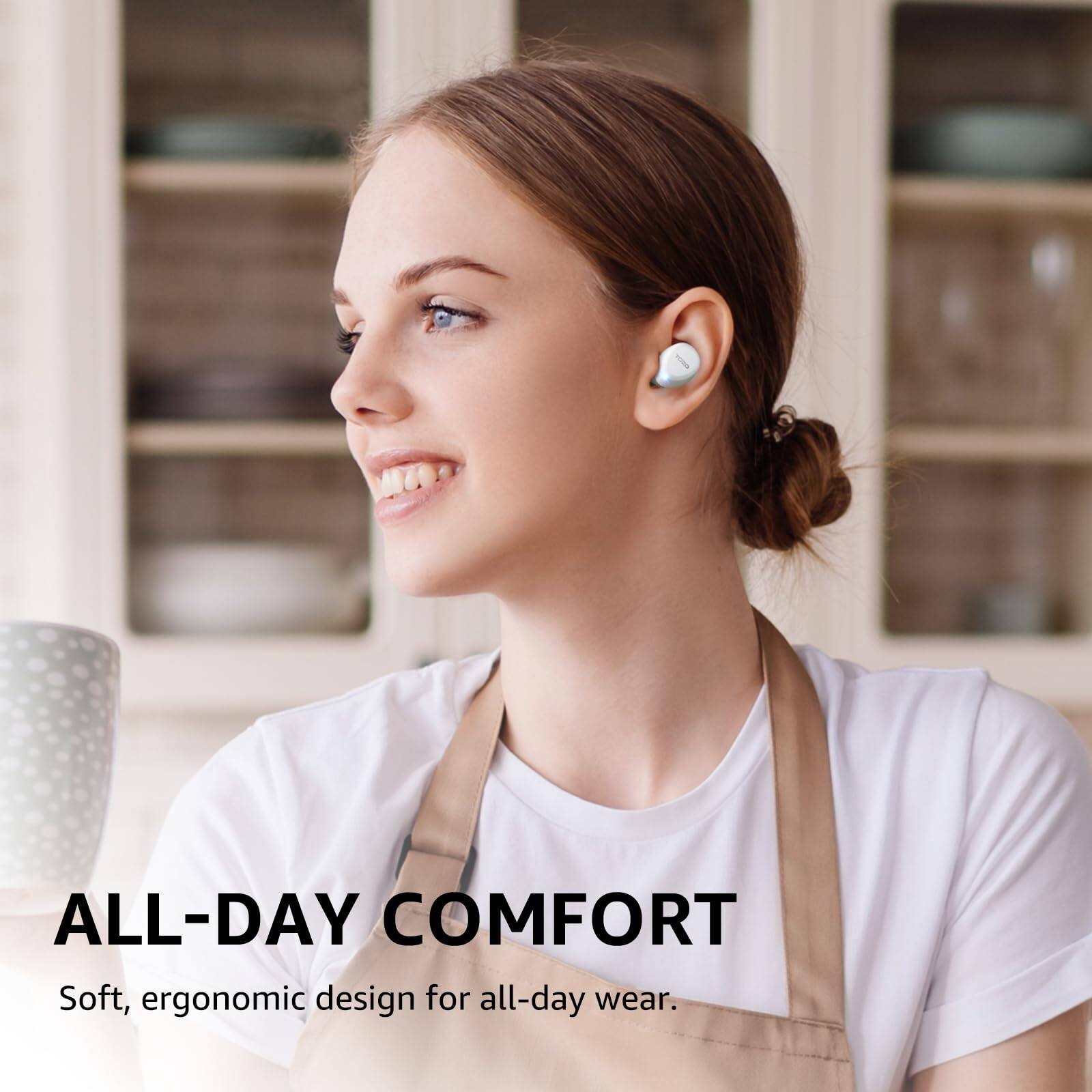 ALL-DAY COMFORT
Soft, ergonomic design for all-day wear.