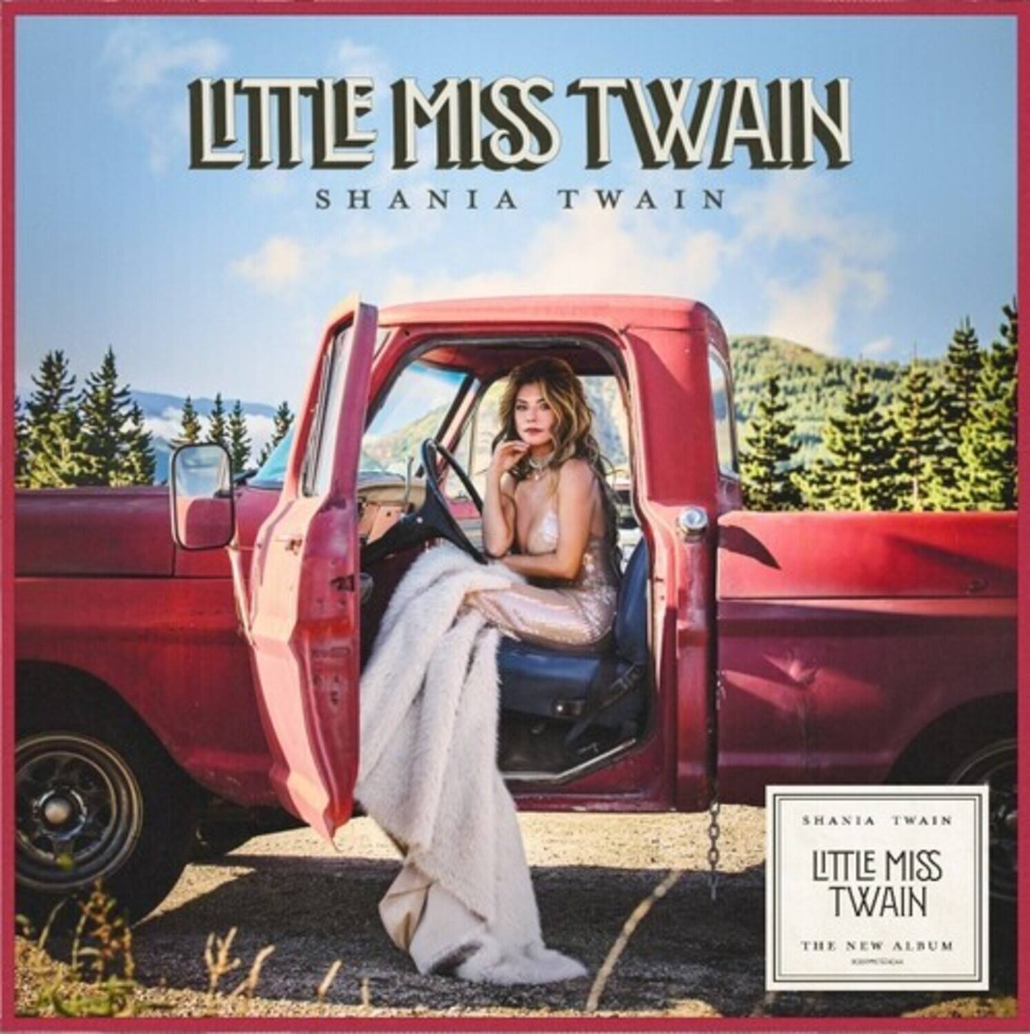 LITTLE MISS TWAIN  
SHANIA TWAIN  
THE NEW ALBUM