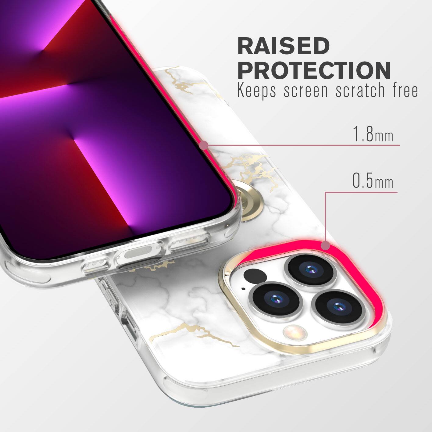 RAISED PROTECTION  
Keeps screen scratch free  
1.8mm  
0.5mm