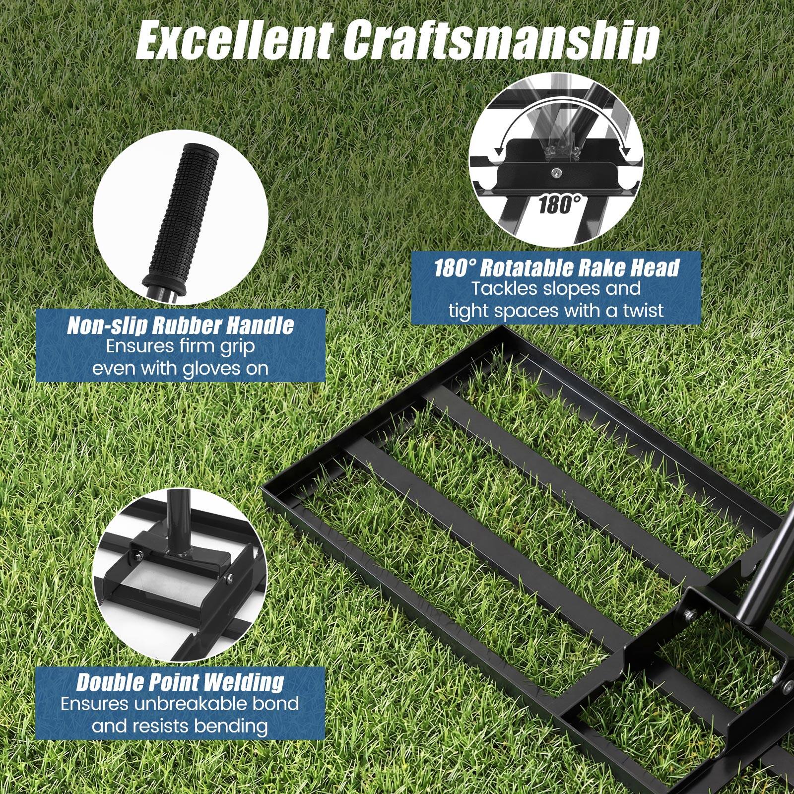 Excellent Craftsmanship

- Non-slip Rubber Handle Ensures firm grip even with gloves on
- 180° Rotatable Rake Head Tackles slopes and tight spaces with a twist
- Double Point Welding Ensures unbreakable bond and resists bending