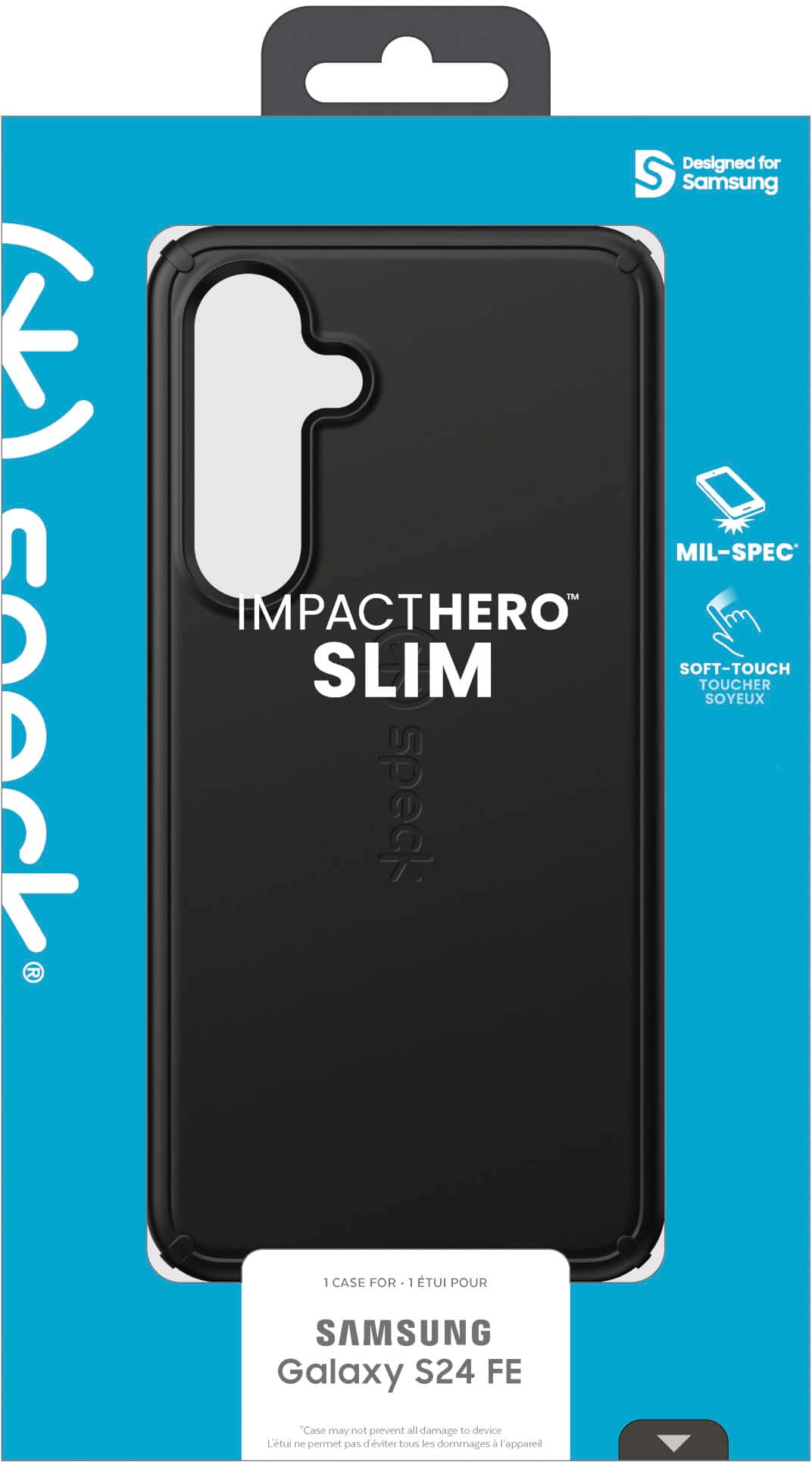 The text on the image is in French, so I'll provide a corrected version in English:
"Designed for Samsung MIL-SPEC IMPACTHERO SLIM SOFT-TOUCH TOUCHER SOFT-TOUCH CASE FOR SAMSUNG Galaxy S24 FE. Case may not prevent all damage to device."