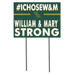 Jardine - William & Mary Tribe 18'' x 24'' I Chose Lawn Sign - Green