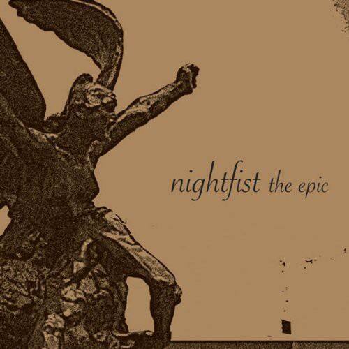 Nightfist - The Epic  - COMPACT DISCS