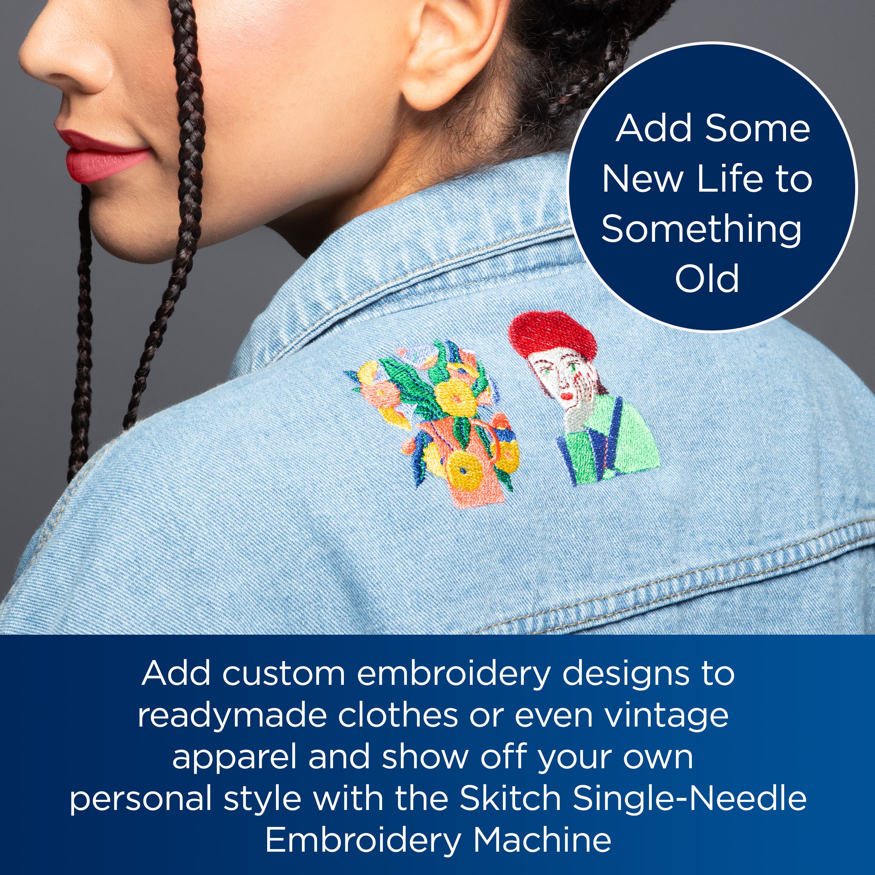 Add Some New Life to Something Old: Add custom embroidery designs to readymade clothes or even vintage apparel and show off your own personal style with the Skitch Single-Needle Embroidery Machine.